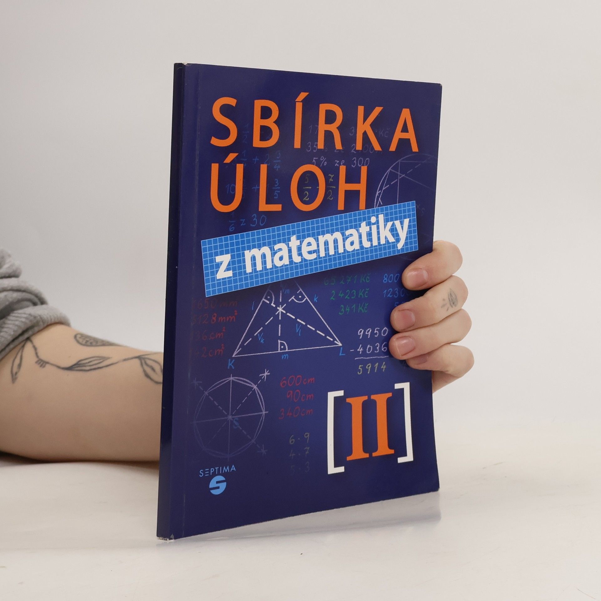 kolektiv Sbírka úloh z matematiky II : pro 6. až 9. ročník