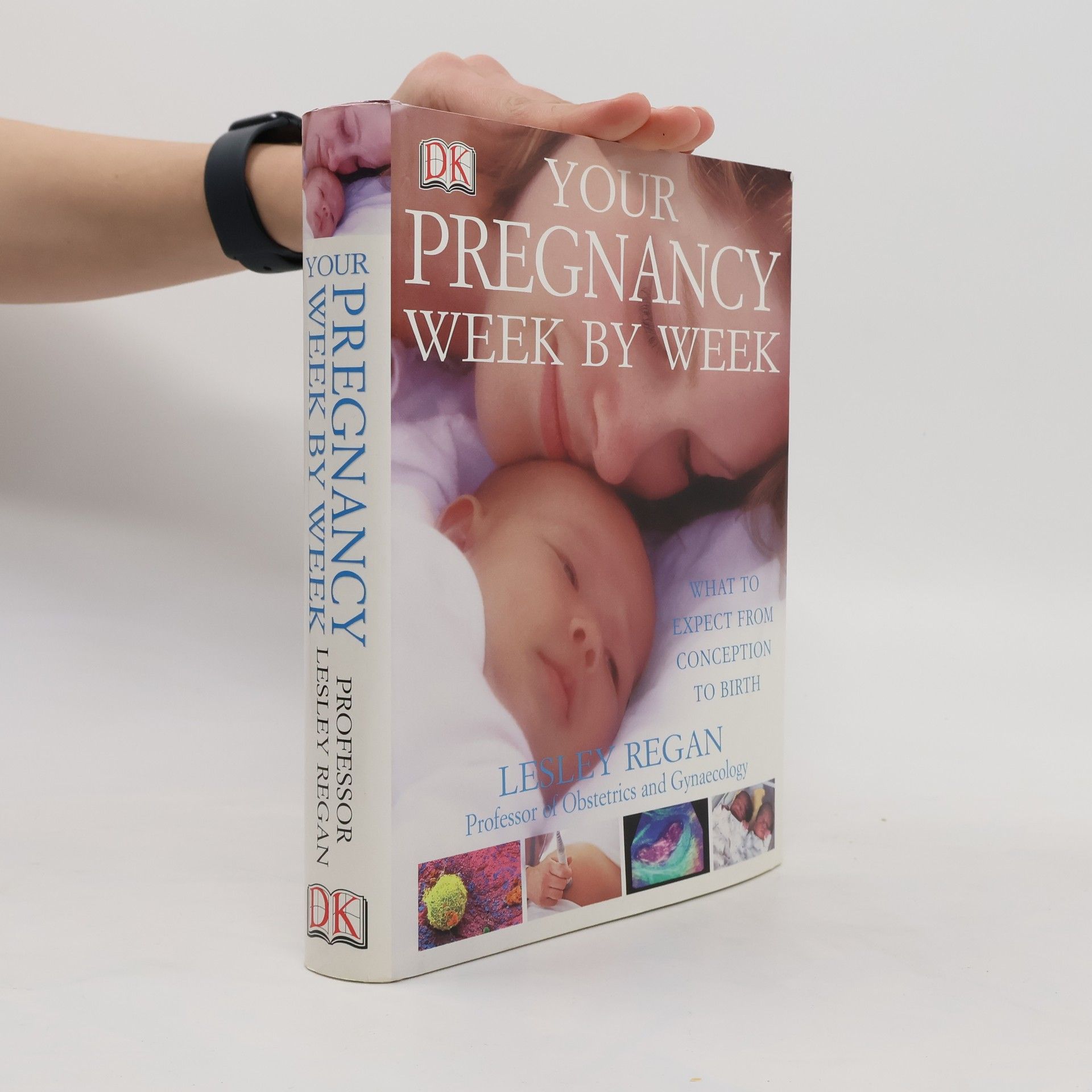 Lesley Regan Your pregnancy week by week