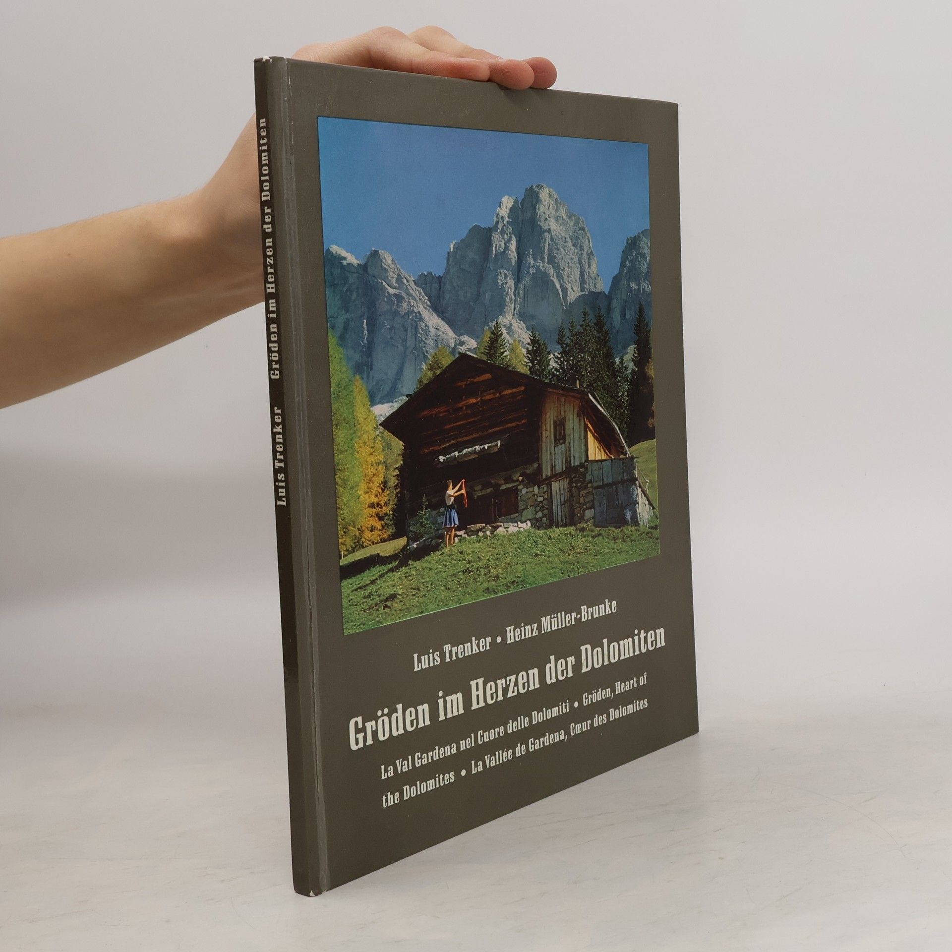 Luis Trenker Gröden im Herzen der Dolomiten