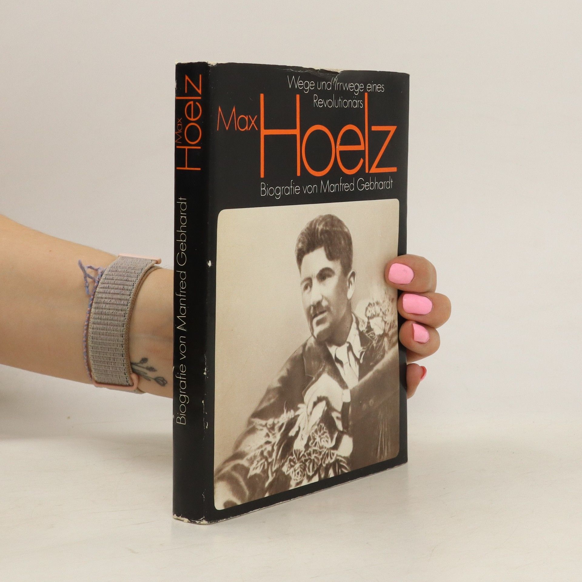 Max Hoelz Biografie von Manfred Gebhardt