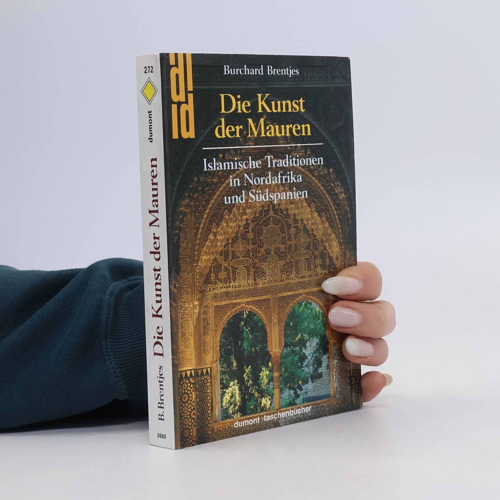 Burchard Brentjes Die Kunst der Mauren