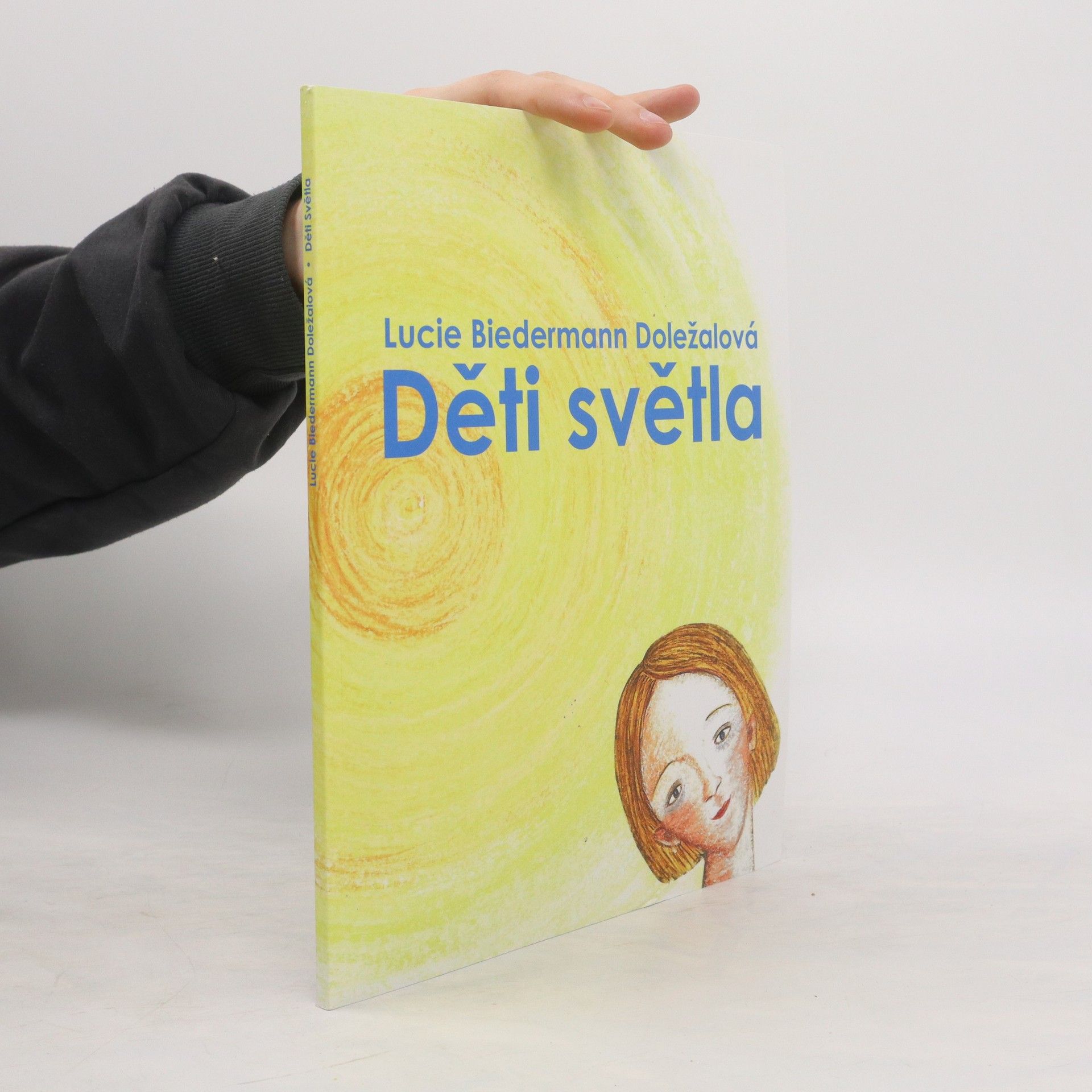 Lucie Biedermann Doležalová Děti světla