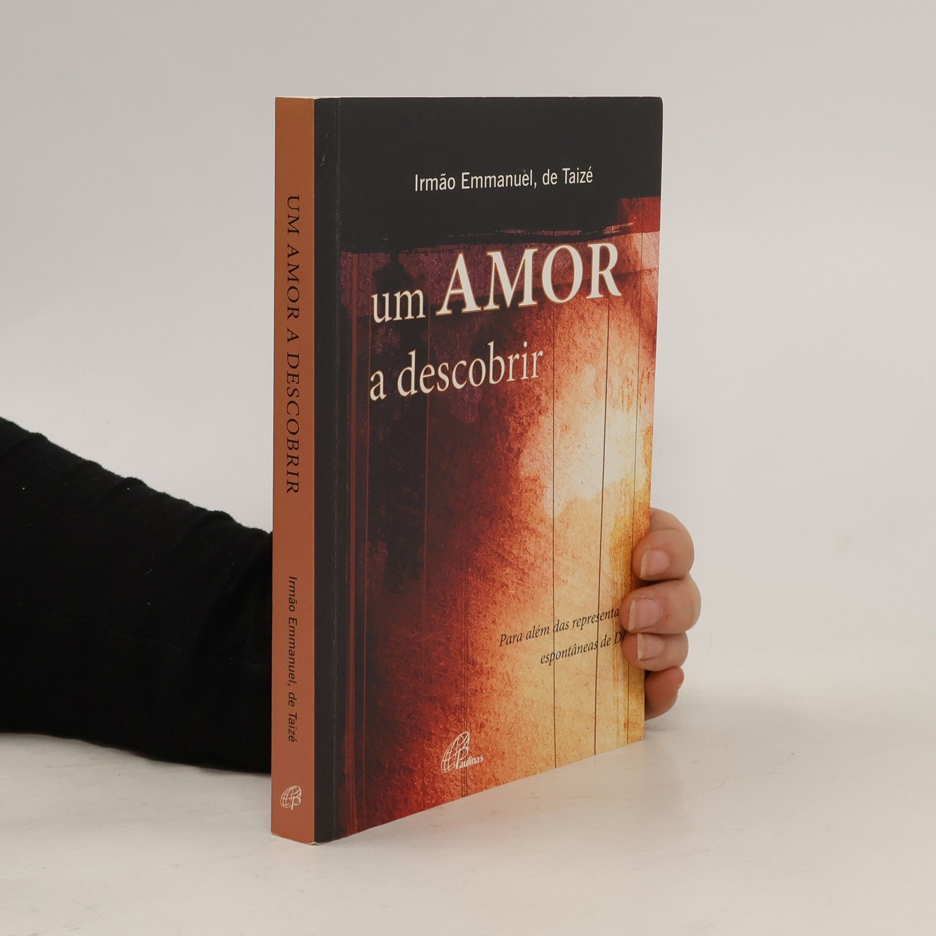 Irmao Emmanuel, de Taizé Um amor a descobrir