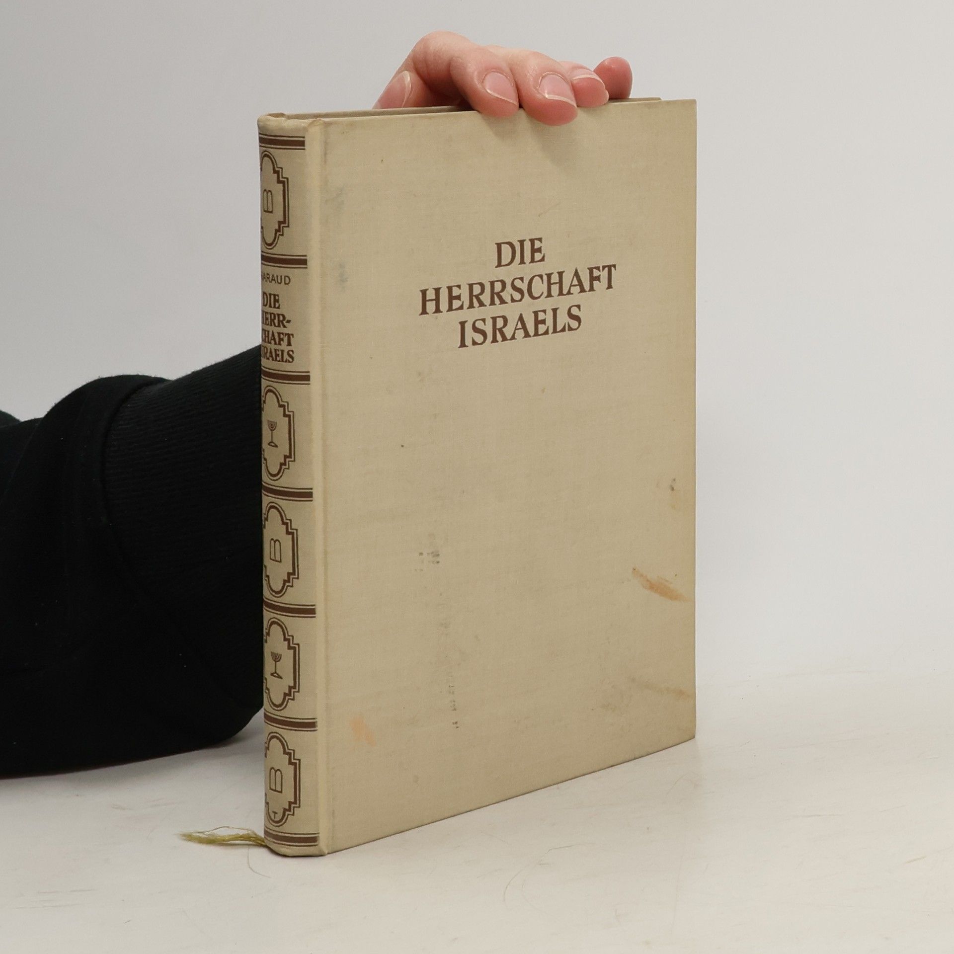 Jean Tharaud Die Herrschaft Israels