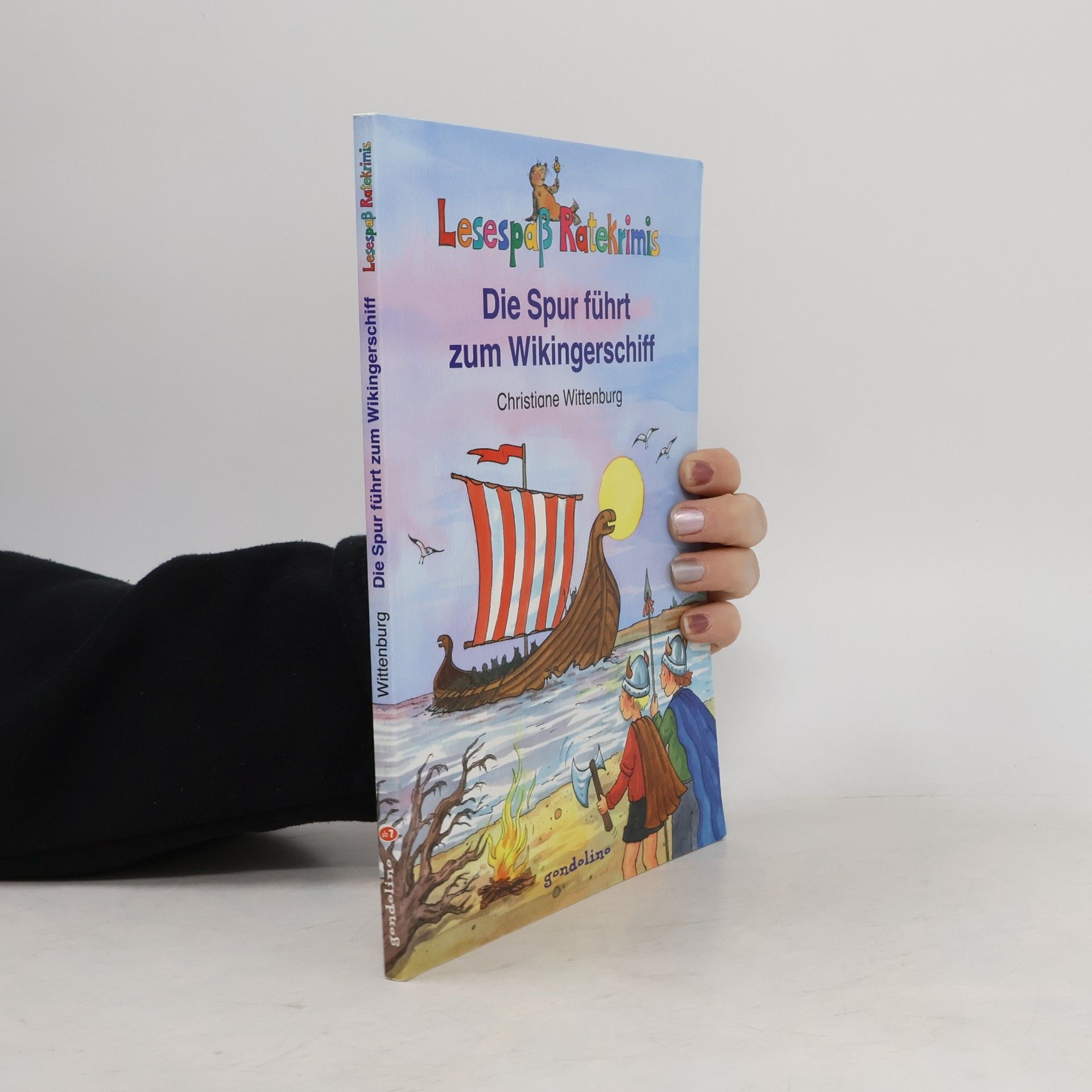 Christiane Wittenburg Die Spur führt zum Wikingerschiff