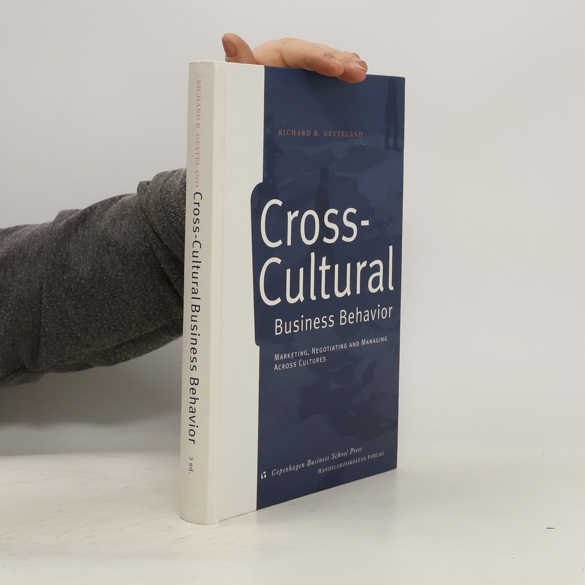 Richard R. Gesteland Cross-Cultural. Business Behavior