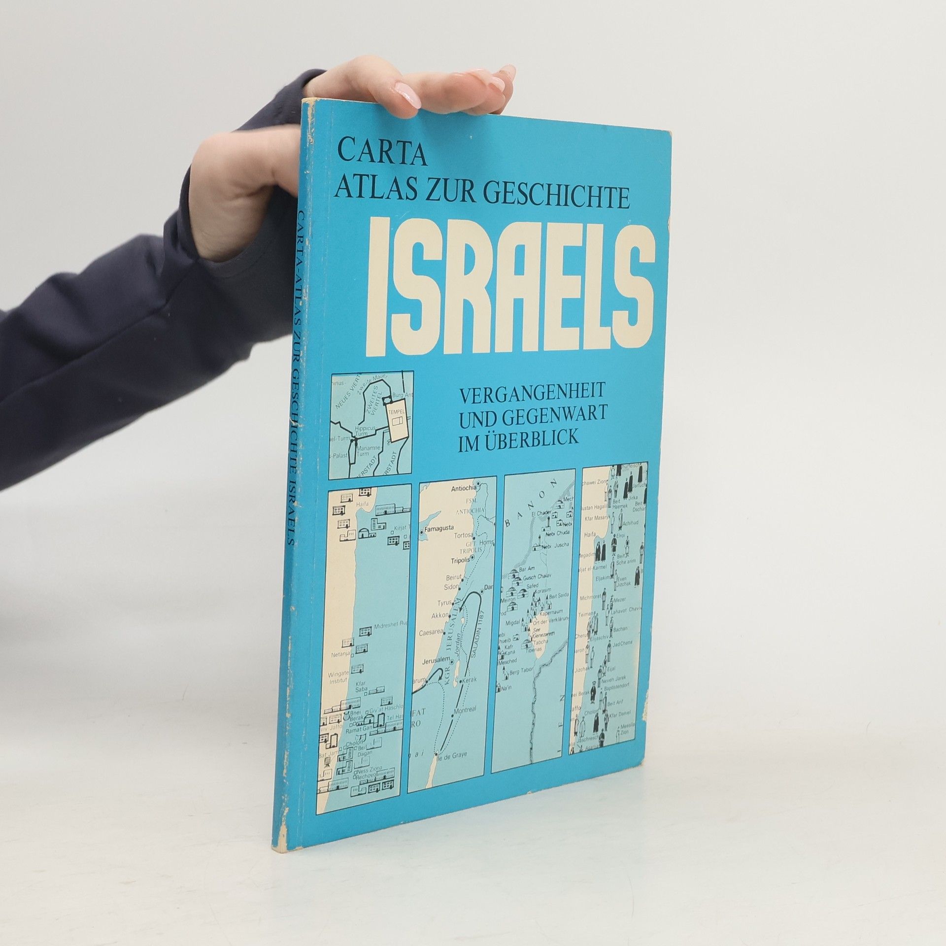AA.VV. Carta-Atlas zur Geschichte Israels. Vergangenheit und Gegenwart im Überblick