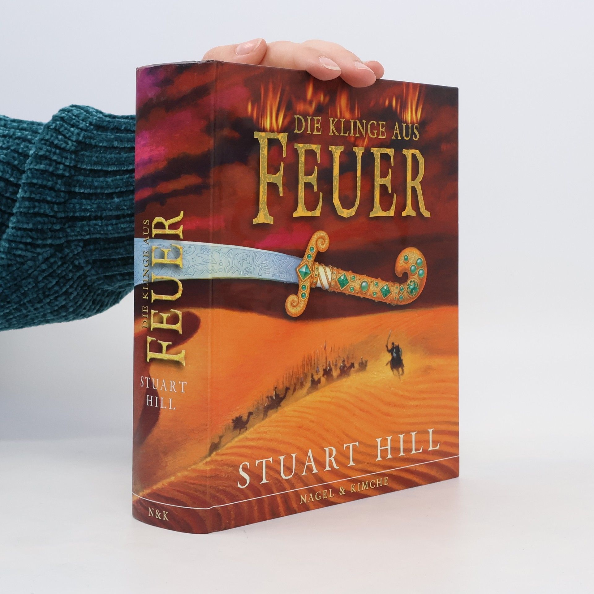 Stuart Hill Die Klinge aus Feuer