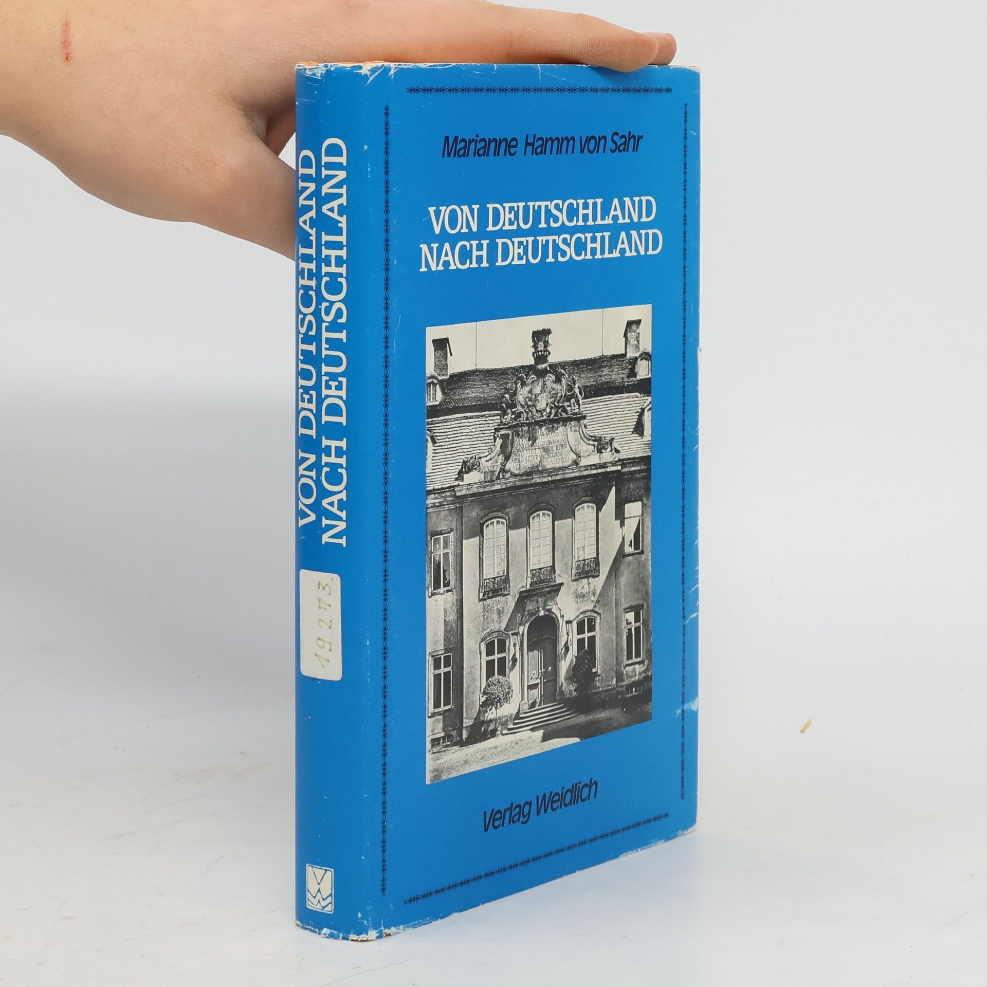 Marianne Hamm von Sahr Von Deutschland nach Deutschland