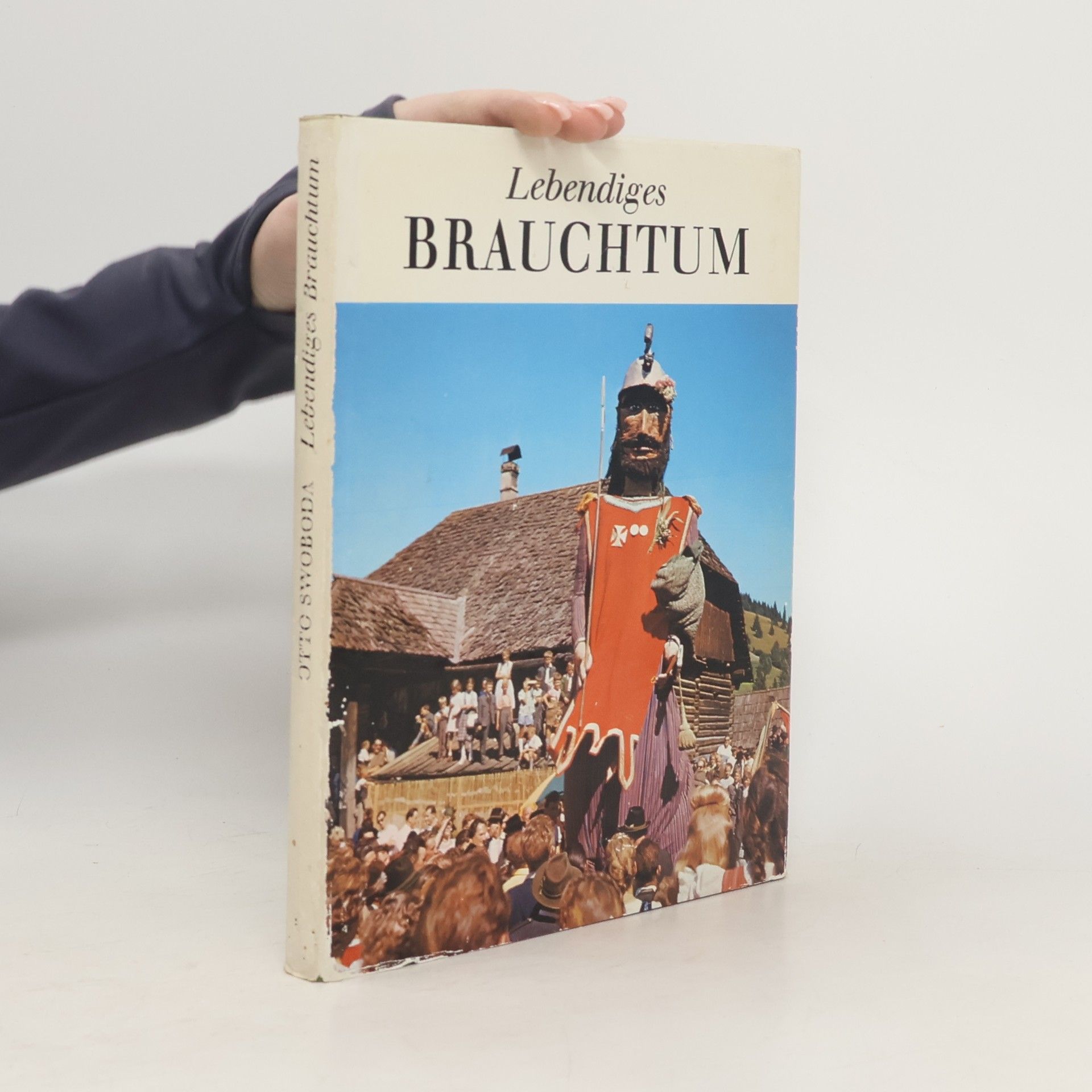 Otto Swoboda Lebendiges Brauchtum