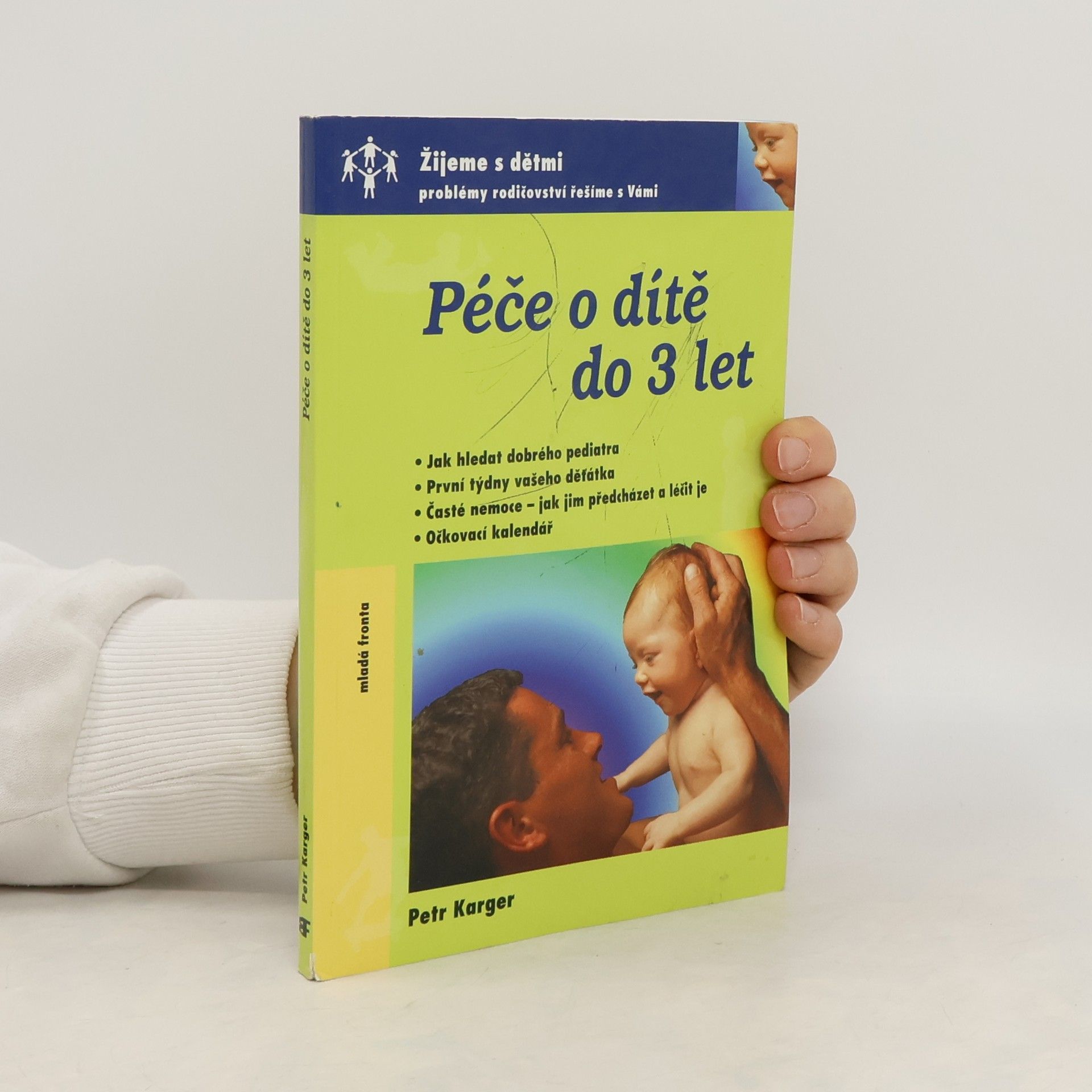 Petr Karger Péče o dítě do tří let