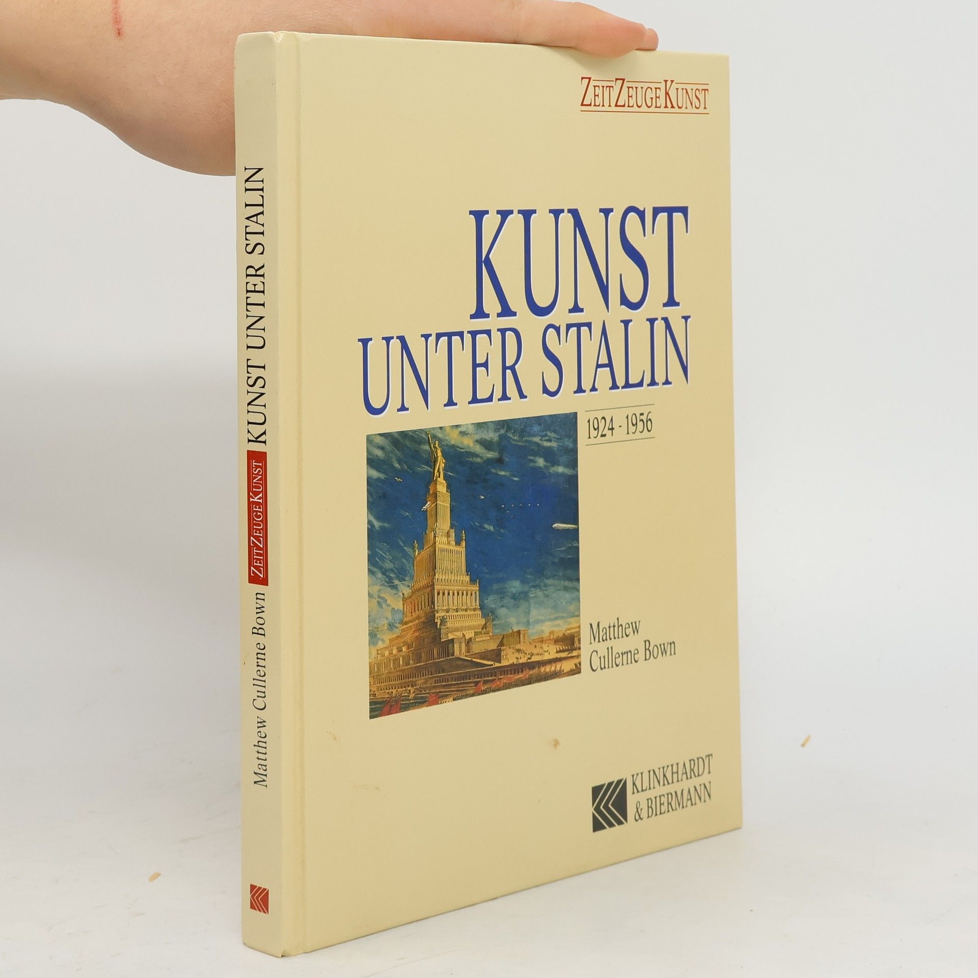 Matthew Cullerne Bown Kunst unter Stalin