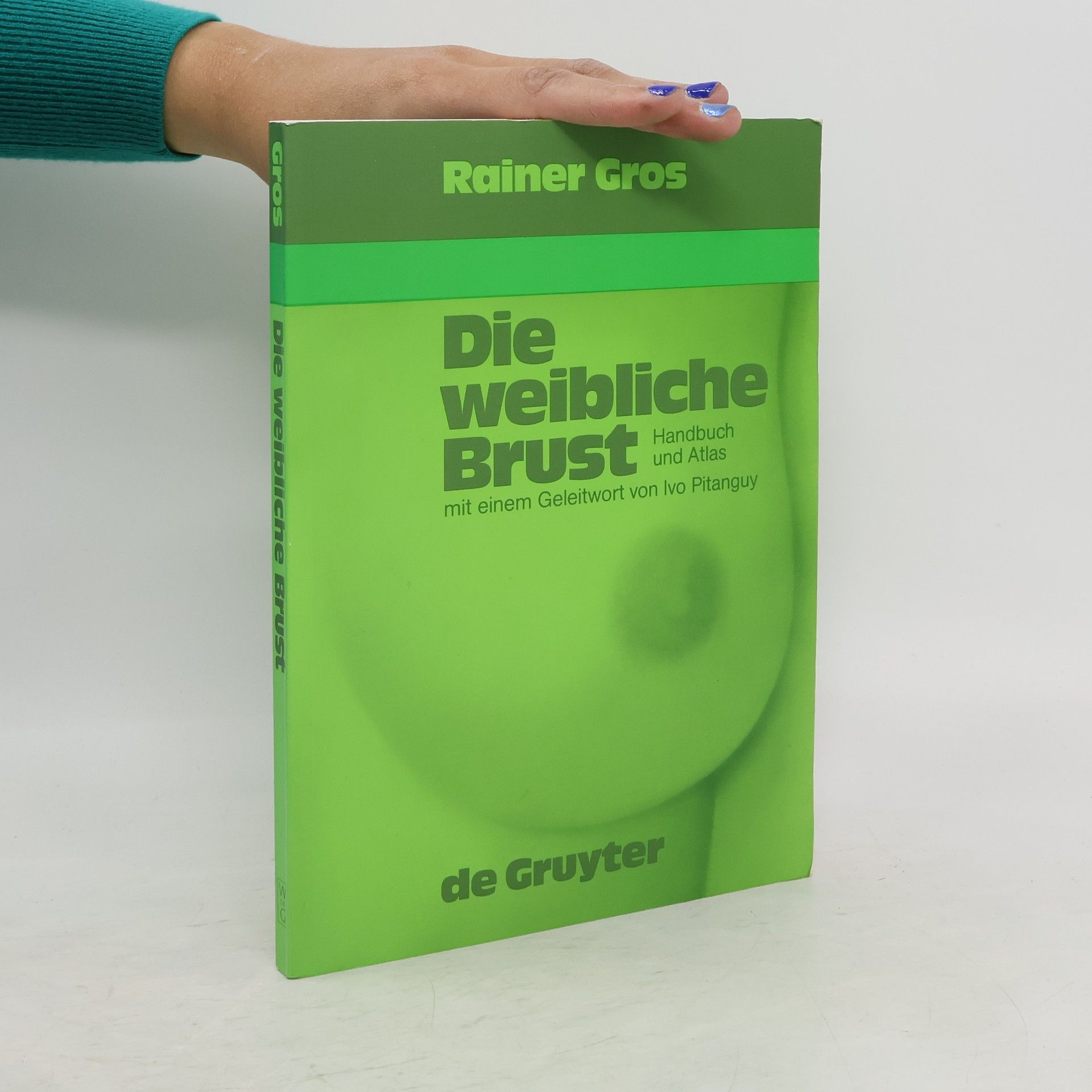 Rainer Gros Die weibliche Brust