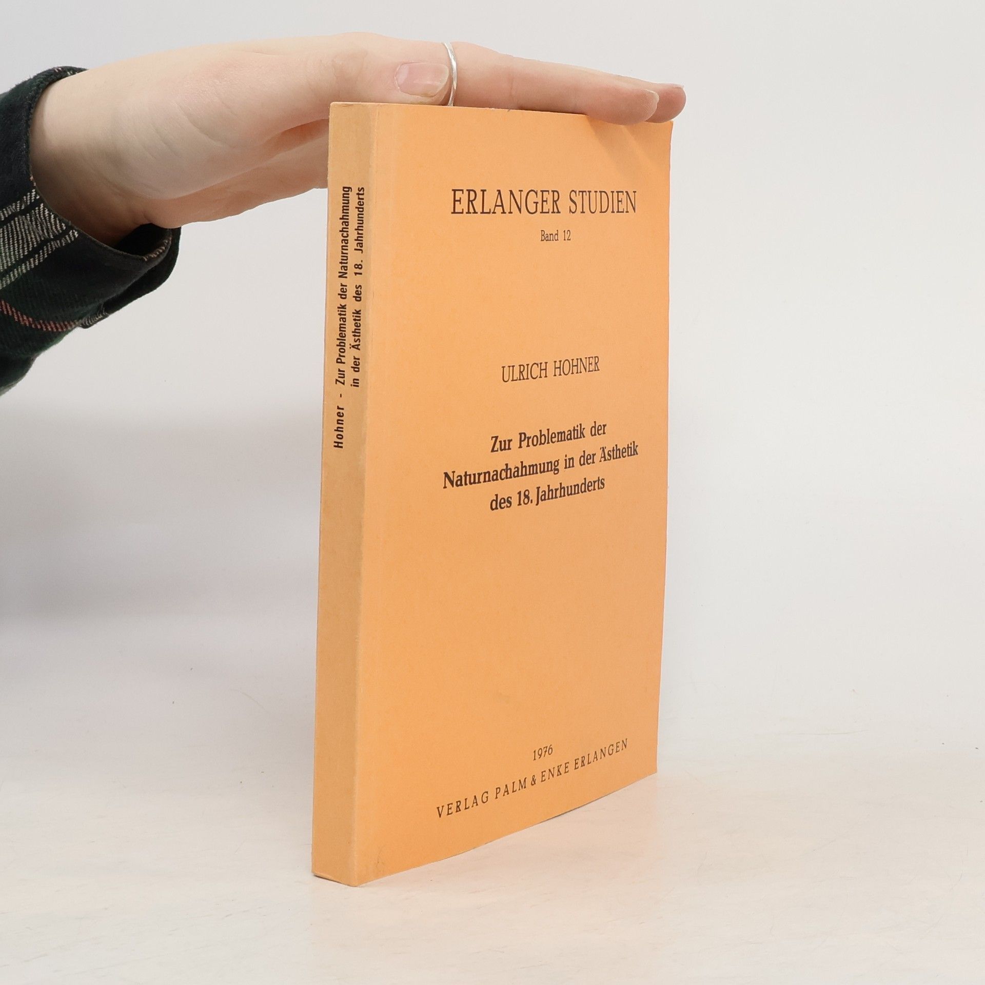 Ulrich Hohner Zur Problematik der Naturnachahmung in der Ästhetik des 18. Jahrhunderts