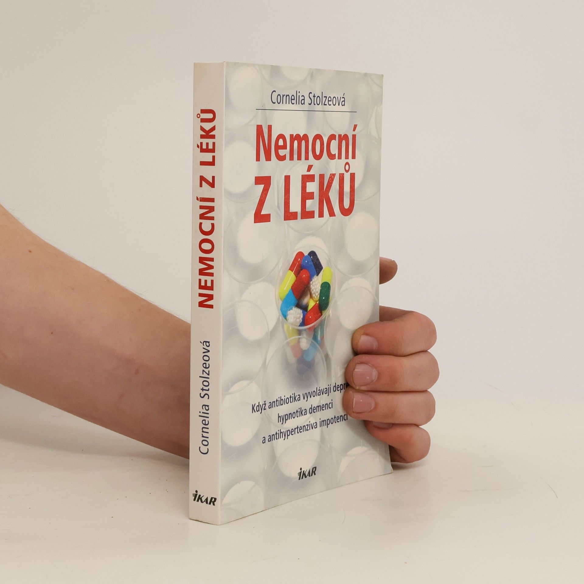 Cornelia Stolze Nemocní z léků
