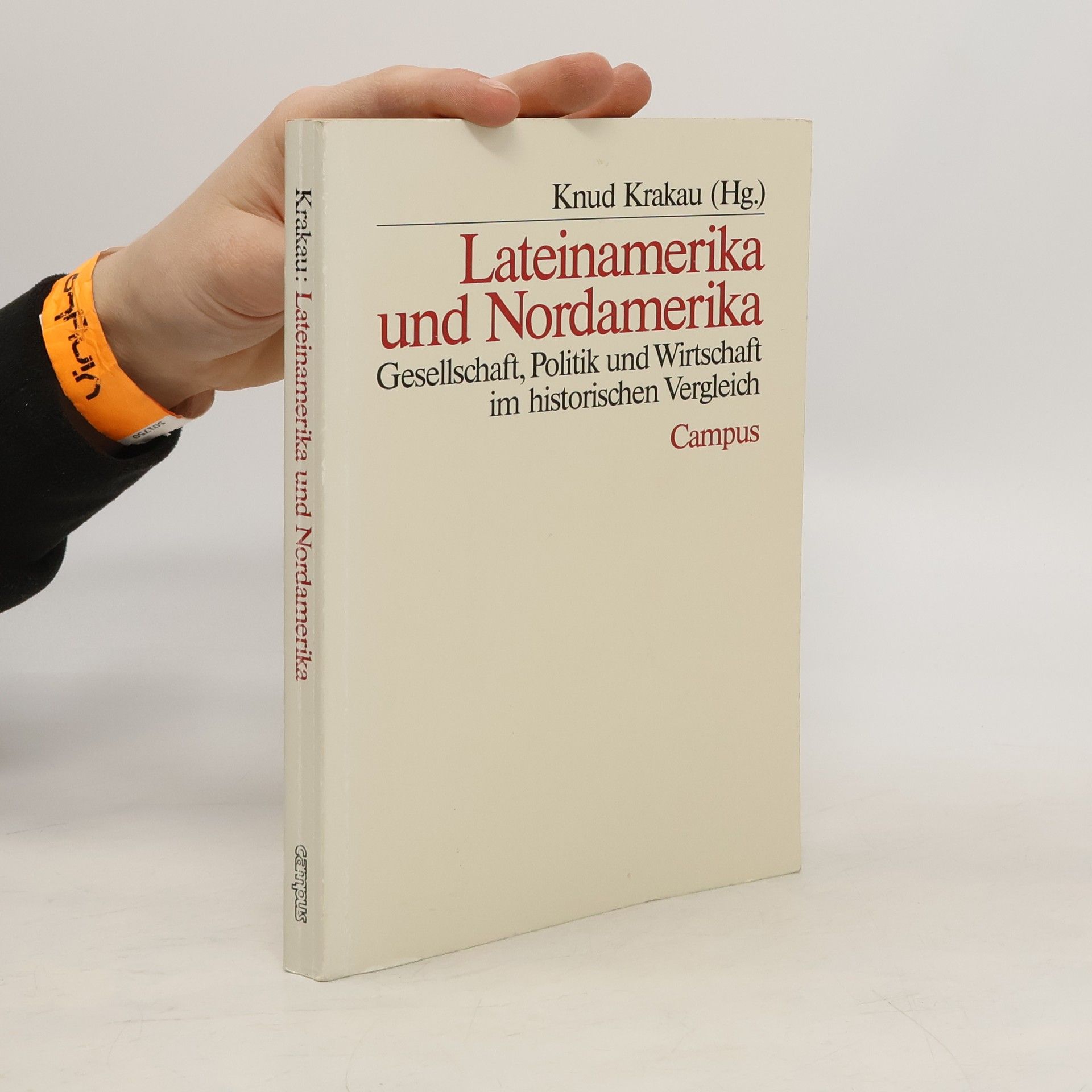Knud Krakau Lateinamerika und Nordamerika