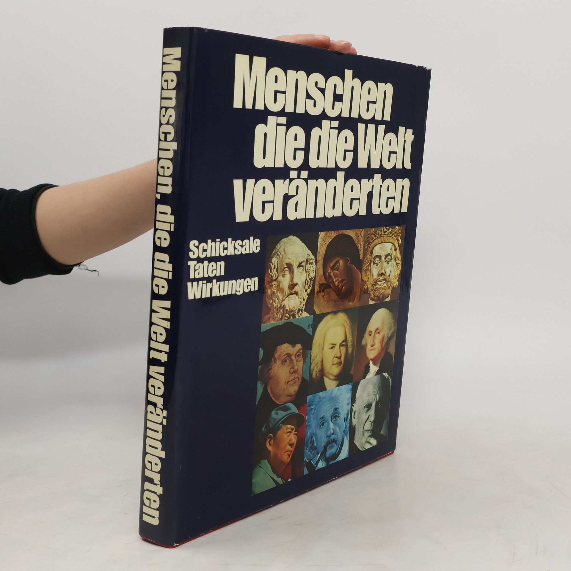 Autorenkollektiv Menschen, die die Welt veränderten. Schhicksale, Taten, Wirkungen