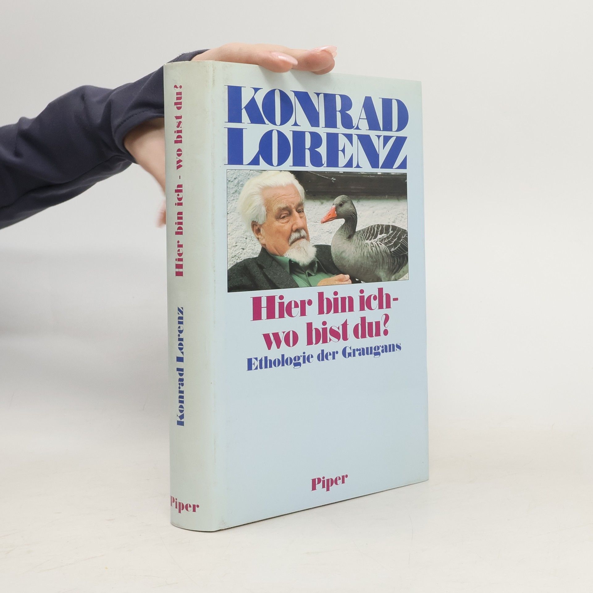 Konrad Lorenz Hier bin ich - wo bist du?
