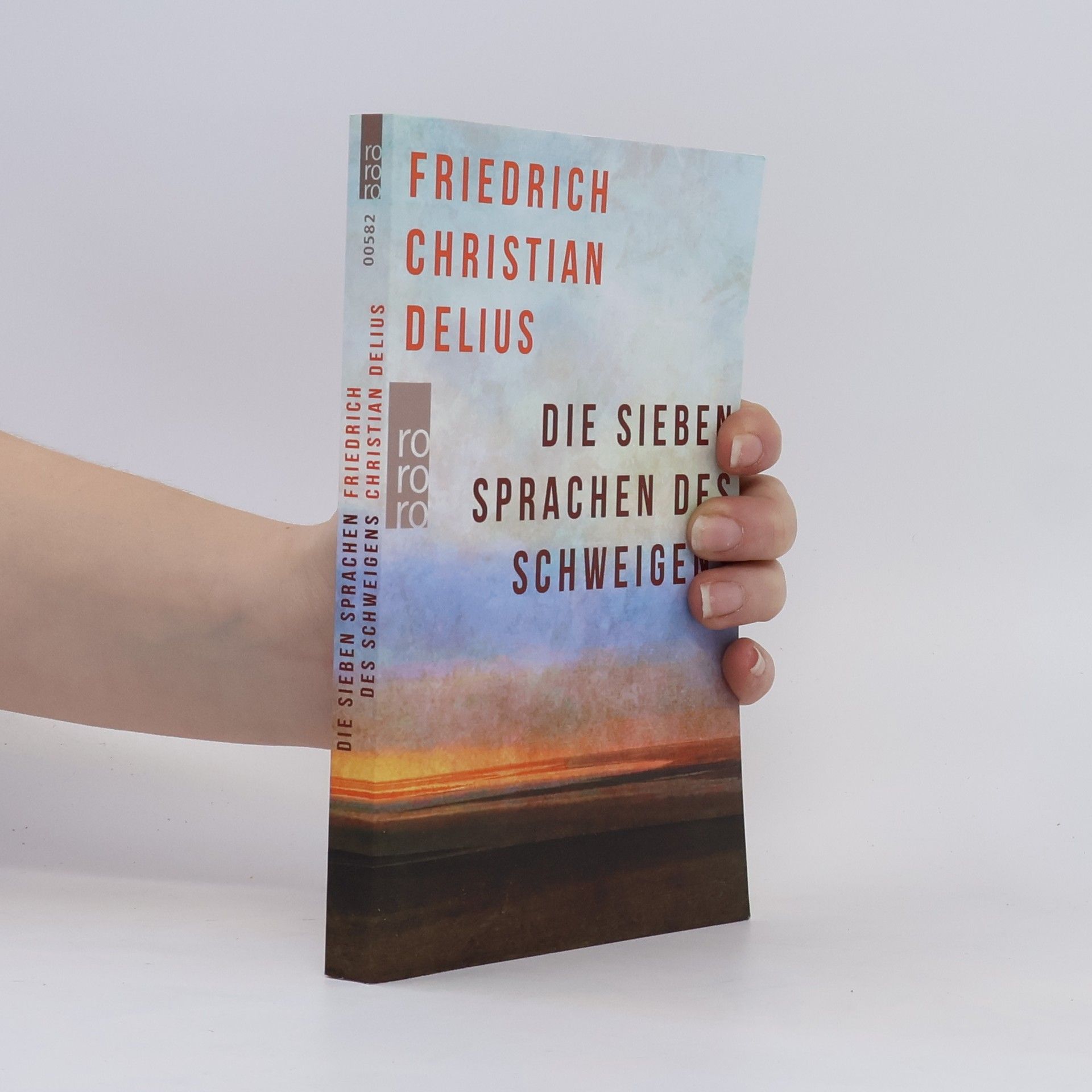 Friedrich Christian Delius Die sieben Sprachen des Schweigens