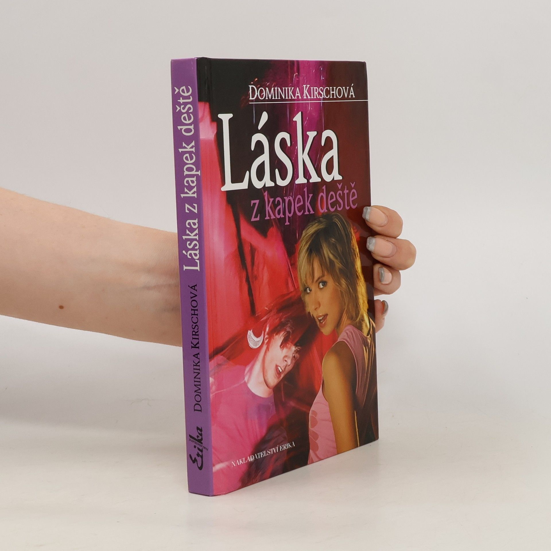 Dominika Kirschová Láska z kapek deště