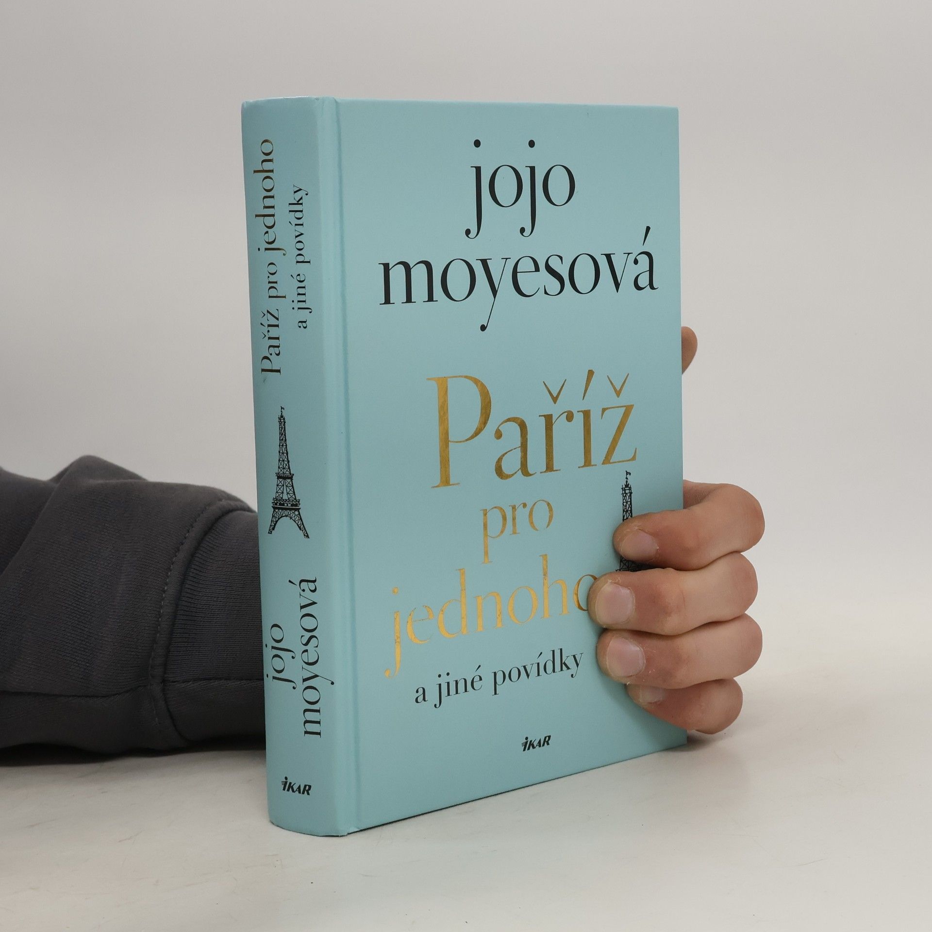 Jojo Moyes Paříž pro jednoho a jiné povídky