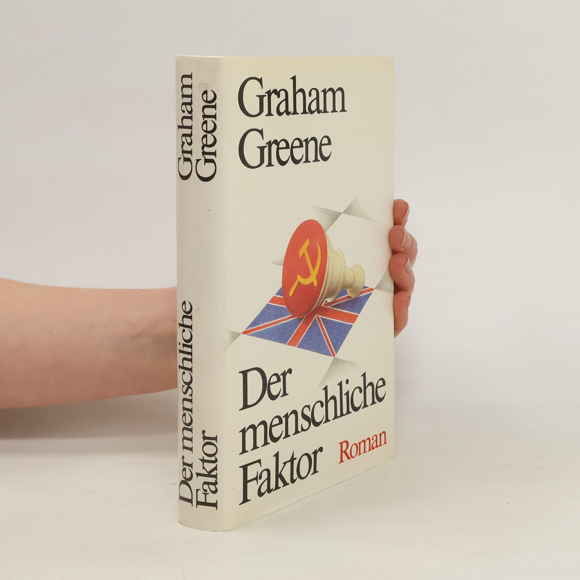 Graham Greene Der menschliche Faktor