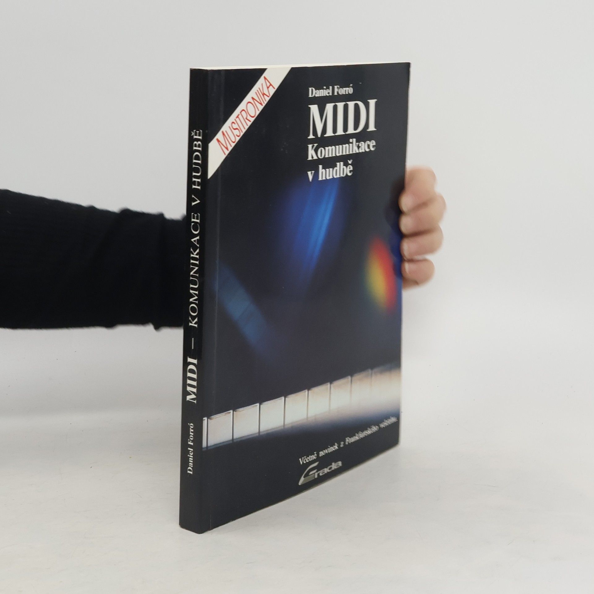 Daniel Forró MIDI: Komunikace v hudbě