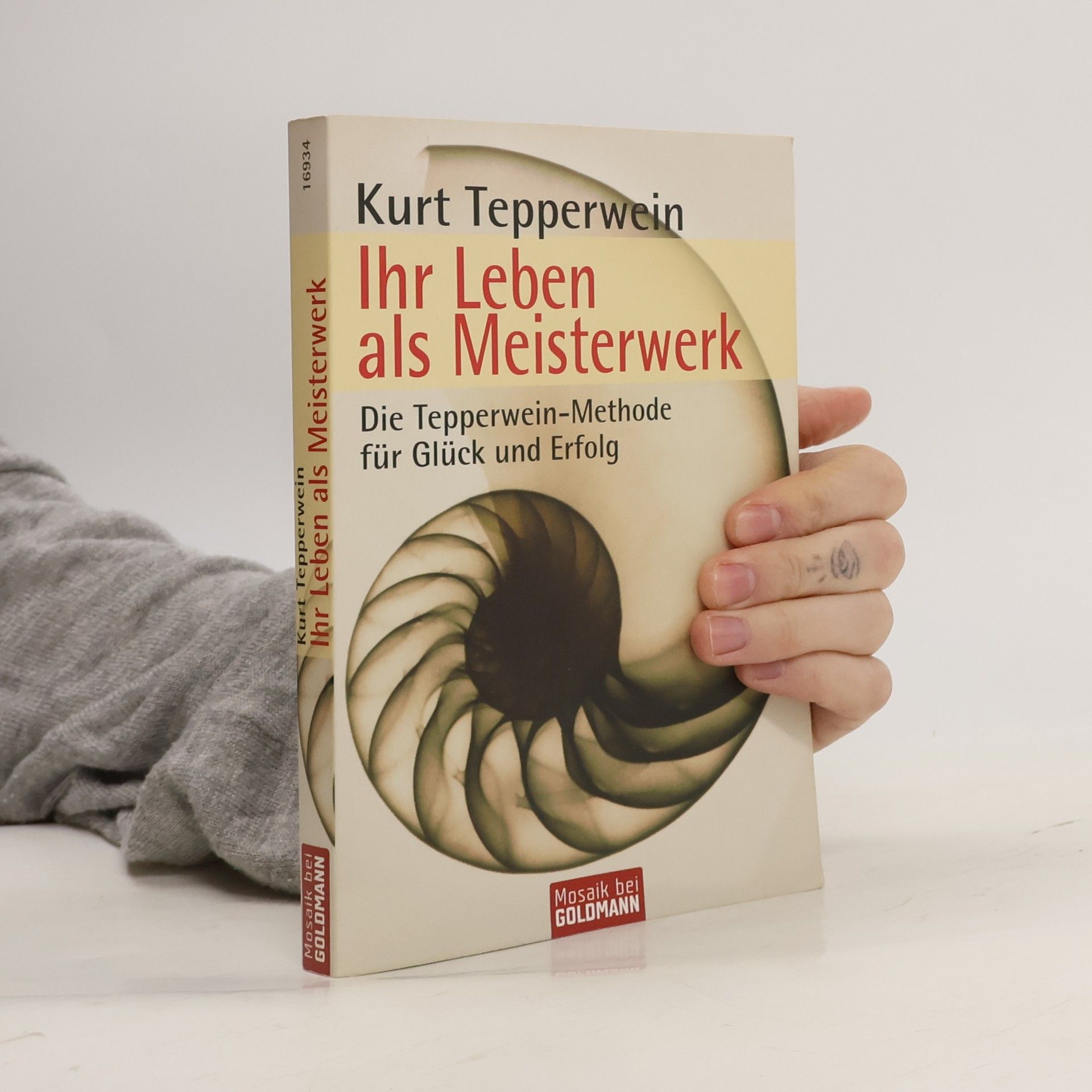 Kurt Tepperwein Ihr Leben als Meisterwerk