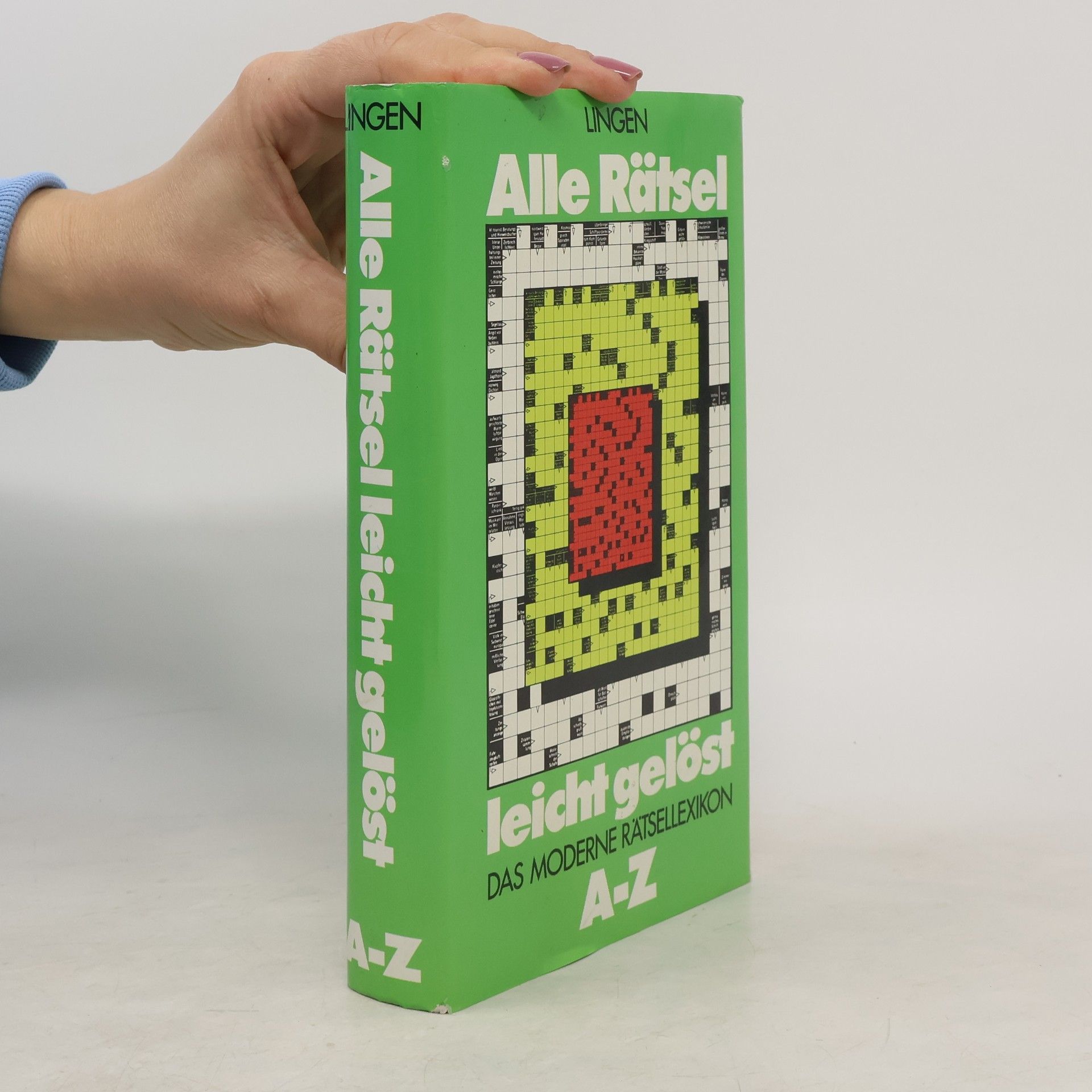 Autores varios Alle Rätsel leicht gelöst A-Z