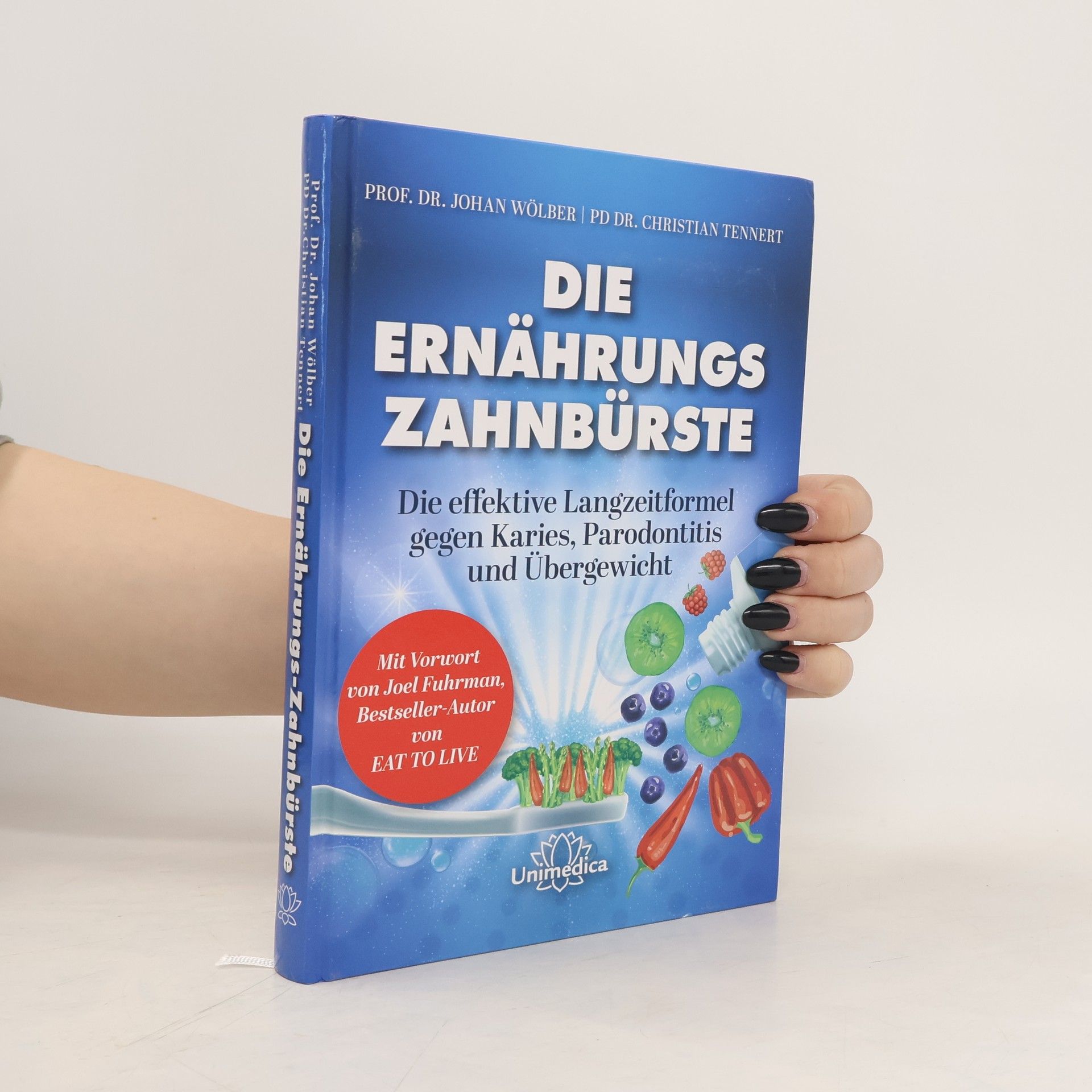 Christian Tennert Die Ernährungs-Zahnbürste