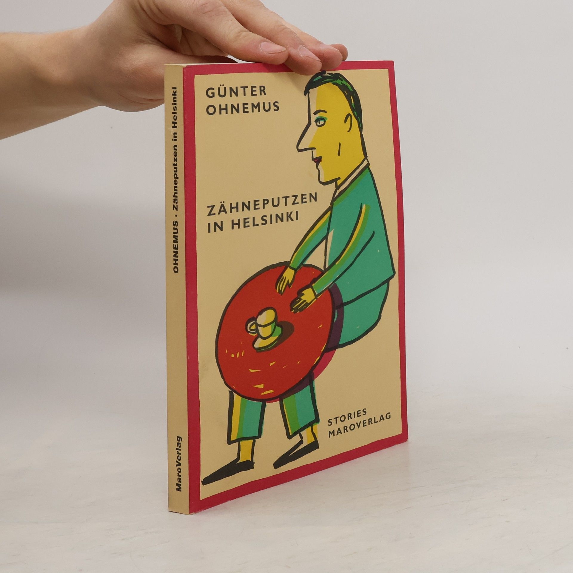 Günter Ohnemus Zähneputzen in Helsinki. Geschichten