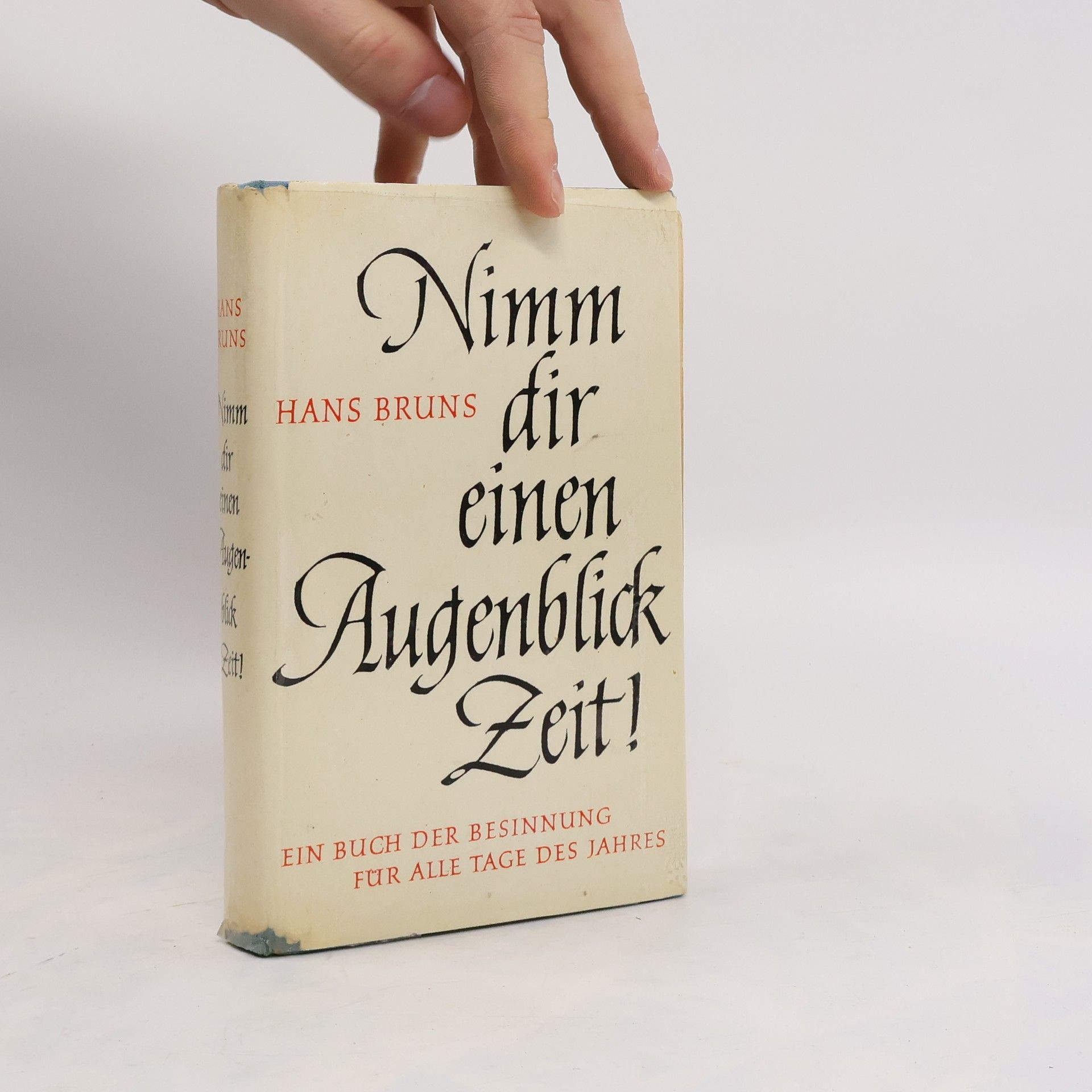 Hans Bruns Nimm dir einen Augenblick Zeit!