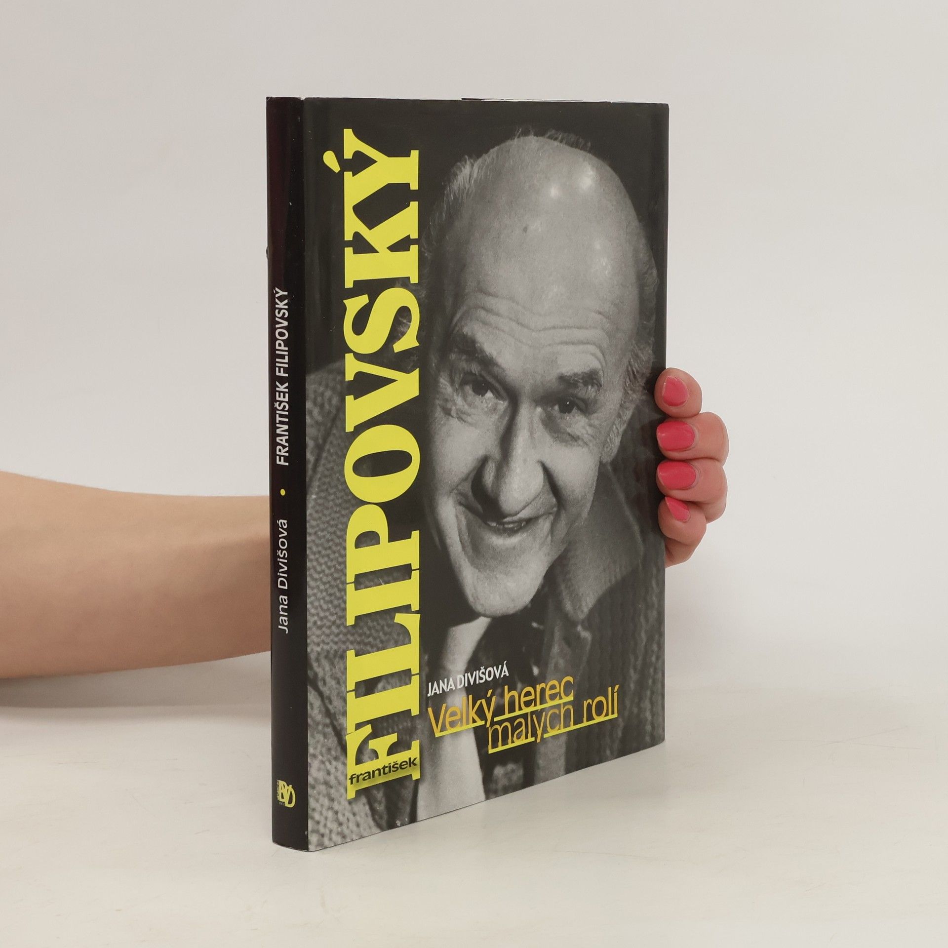 Peter M. Jolin František Filipovský. Velký herec malých rolí