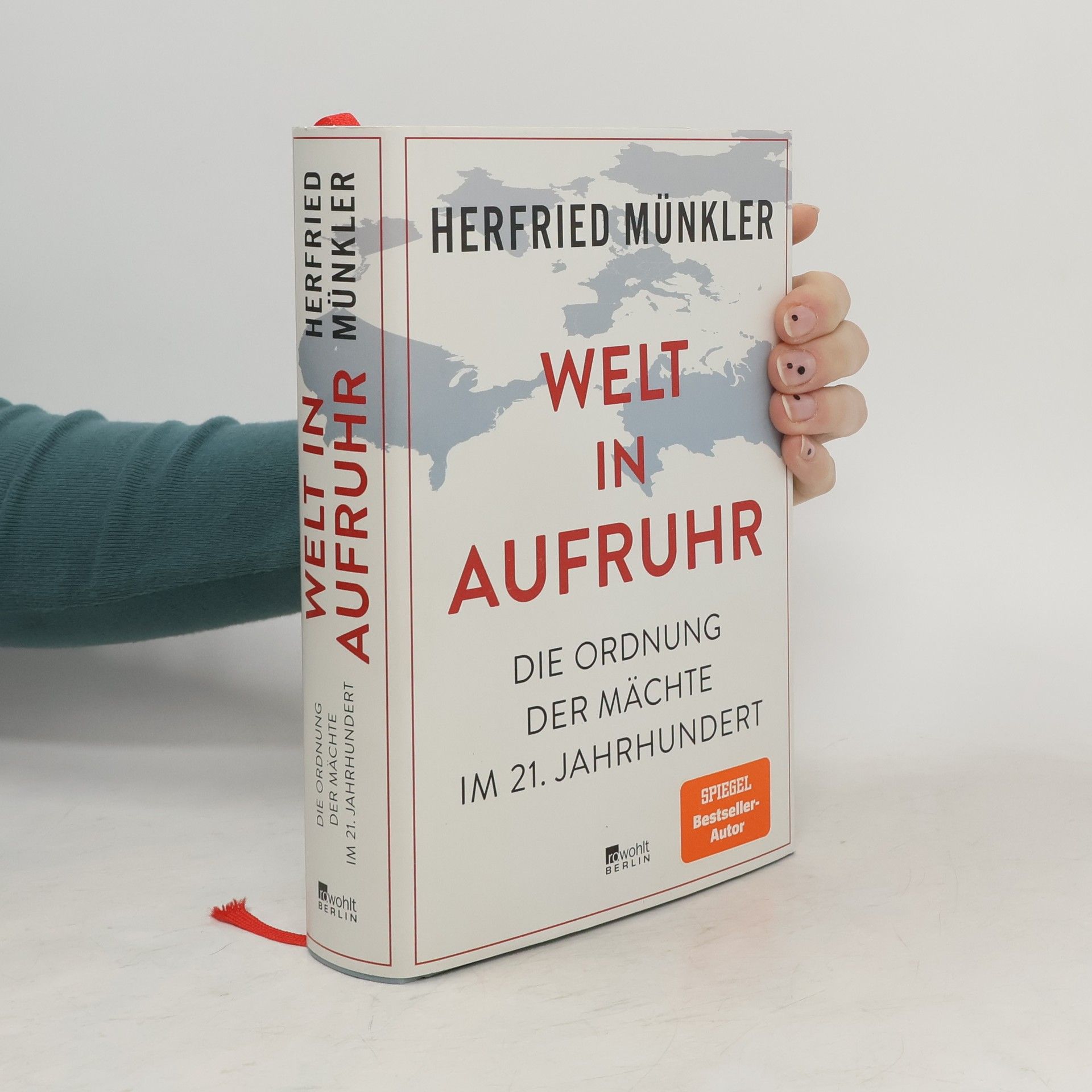 Herfried Münkler Welt in Aufruhr