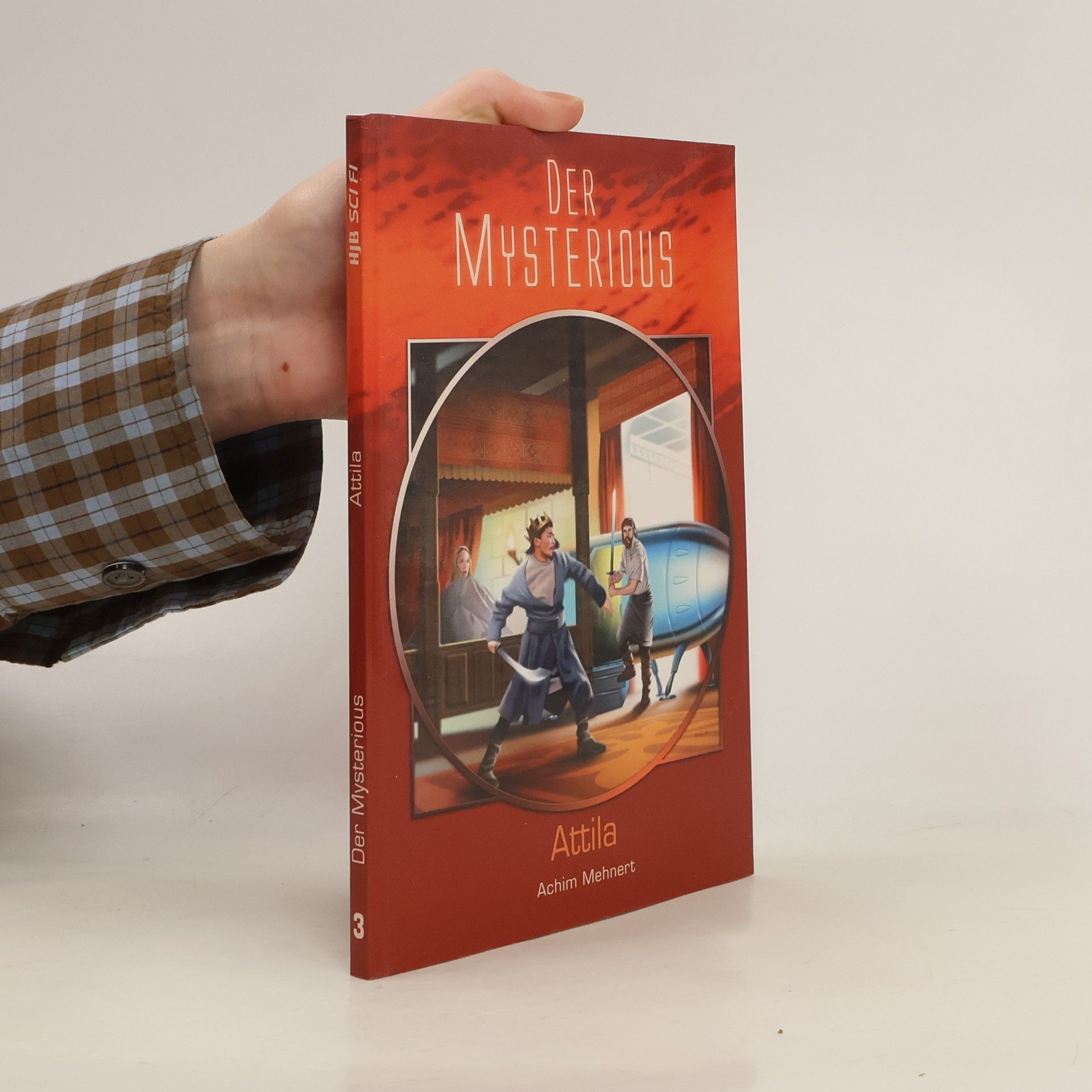 Achim Mehnert Der Mysterious. Attila