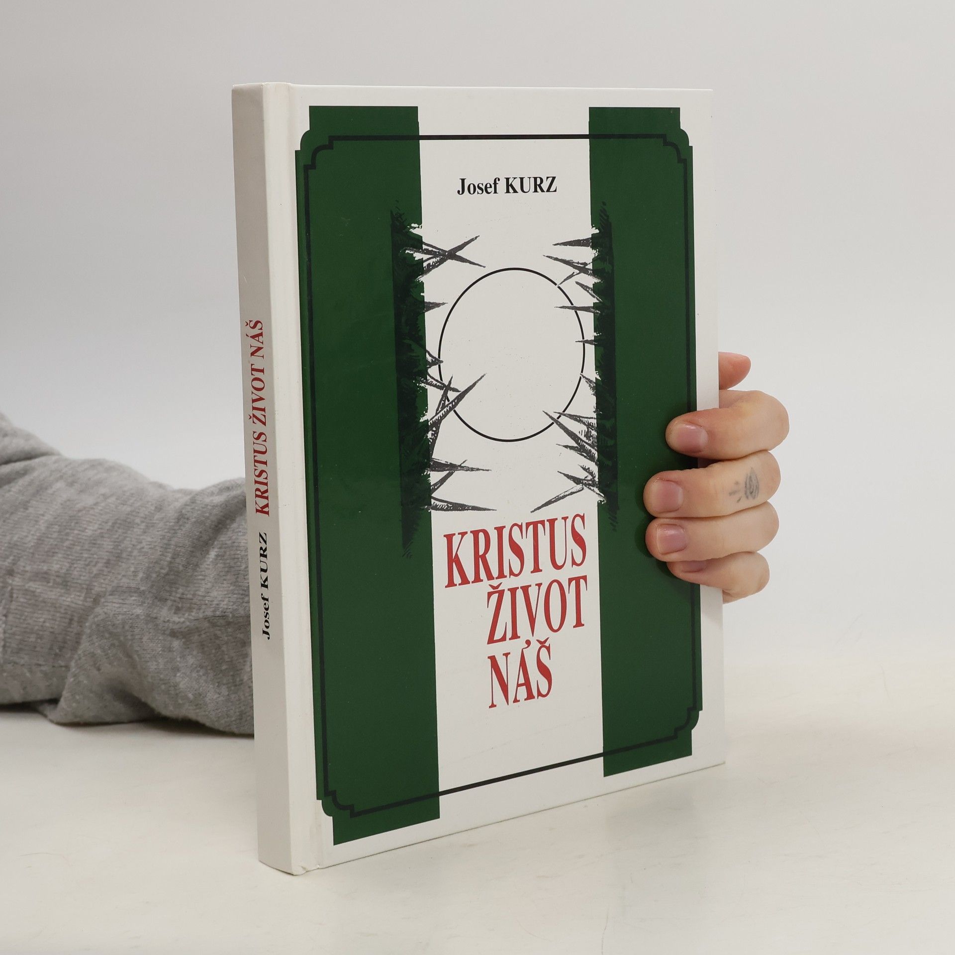 Josef Kurz Kristus - život náš