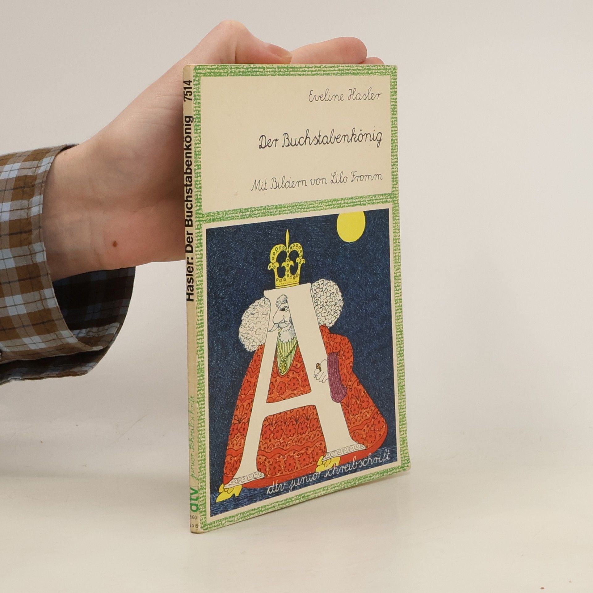 Eveline Hasler Der Buchstabenkönig