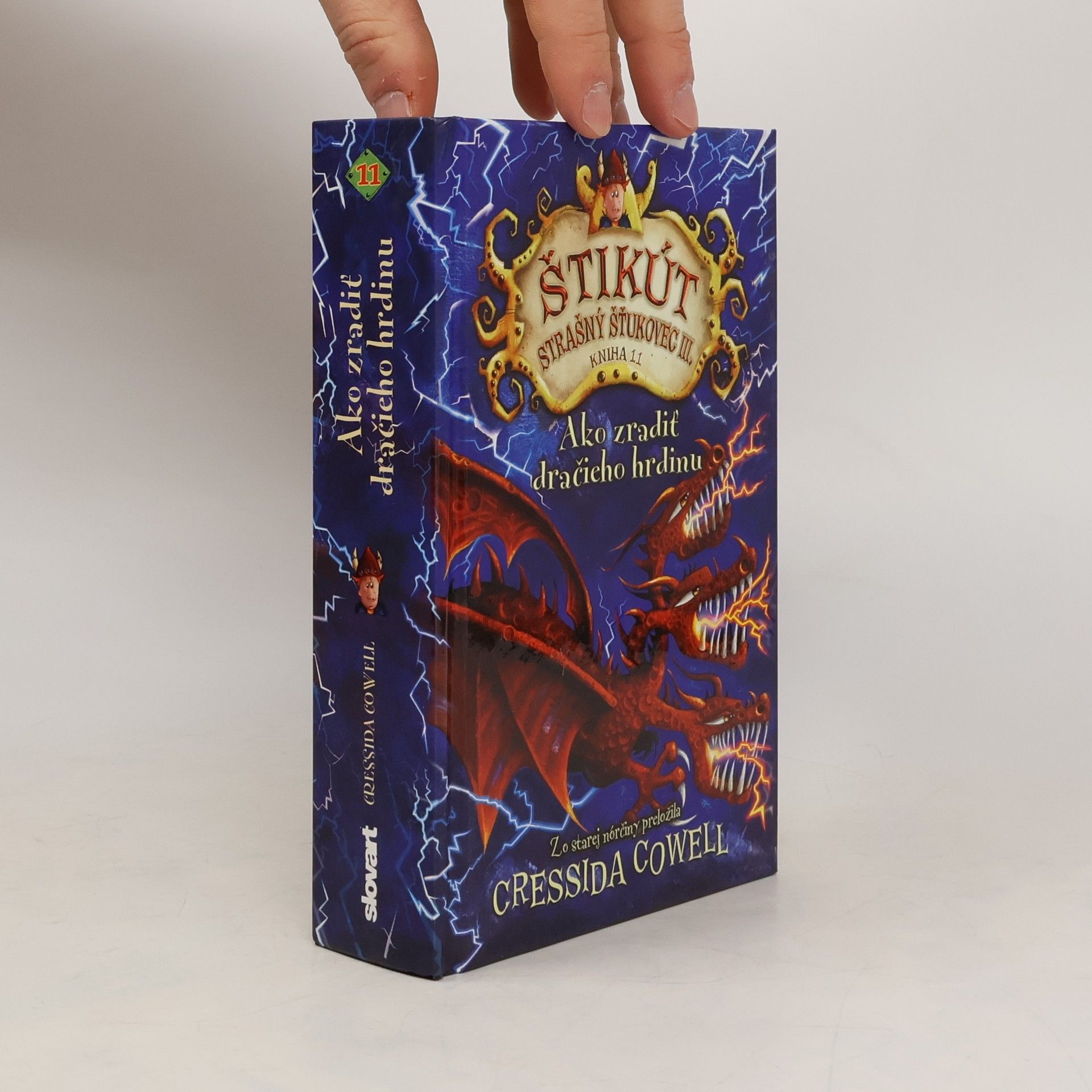Cressida Cowell Štikút, strašný šťukovec III. Kniha 11. Ako zradiť dračieho hrdinu