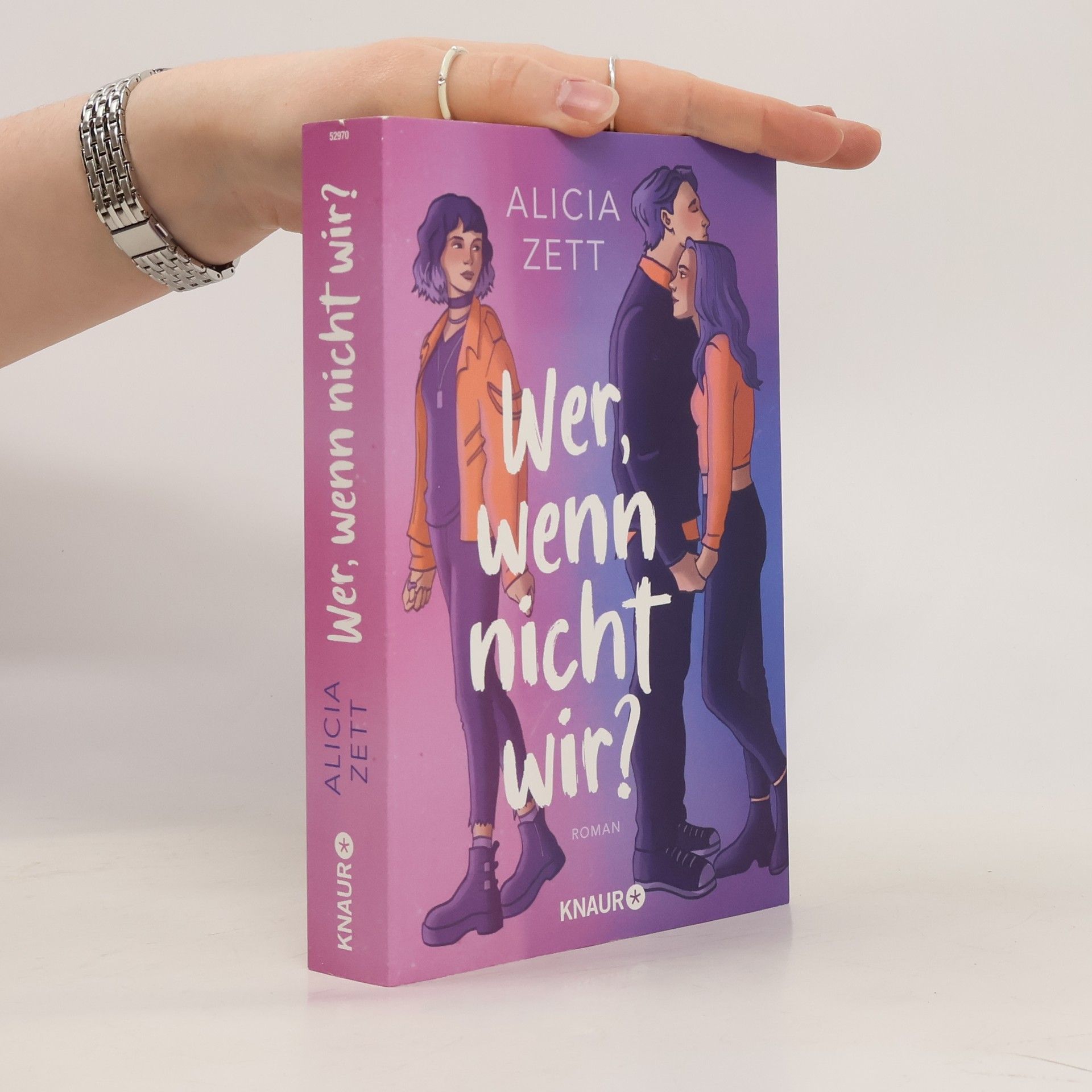 Alicia Zett Wer, wenn nicht wir. Roman | Auftakt der queeren New-Adult-Dilogie von Spiegel-Bestseller-Autorin Alicia Zett
