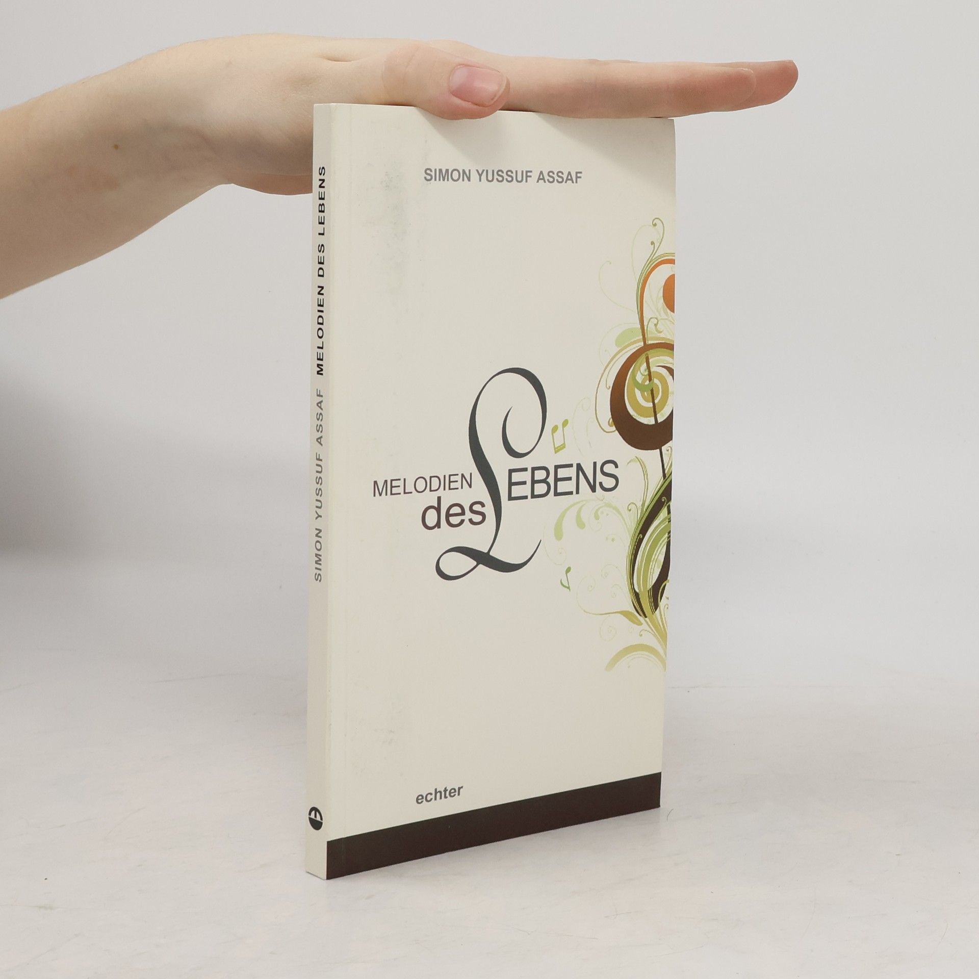 Simʿān Yūsuf ʿAssāf Melodien des Lebens