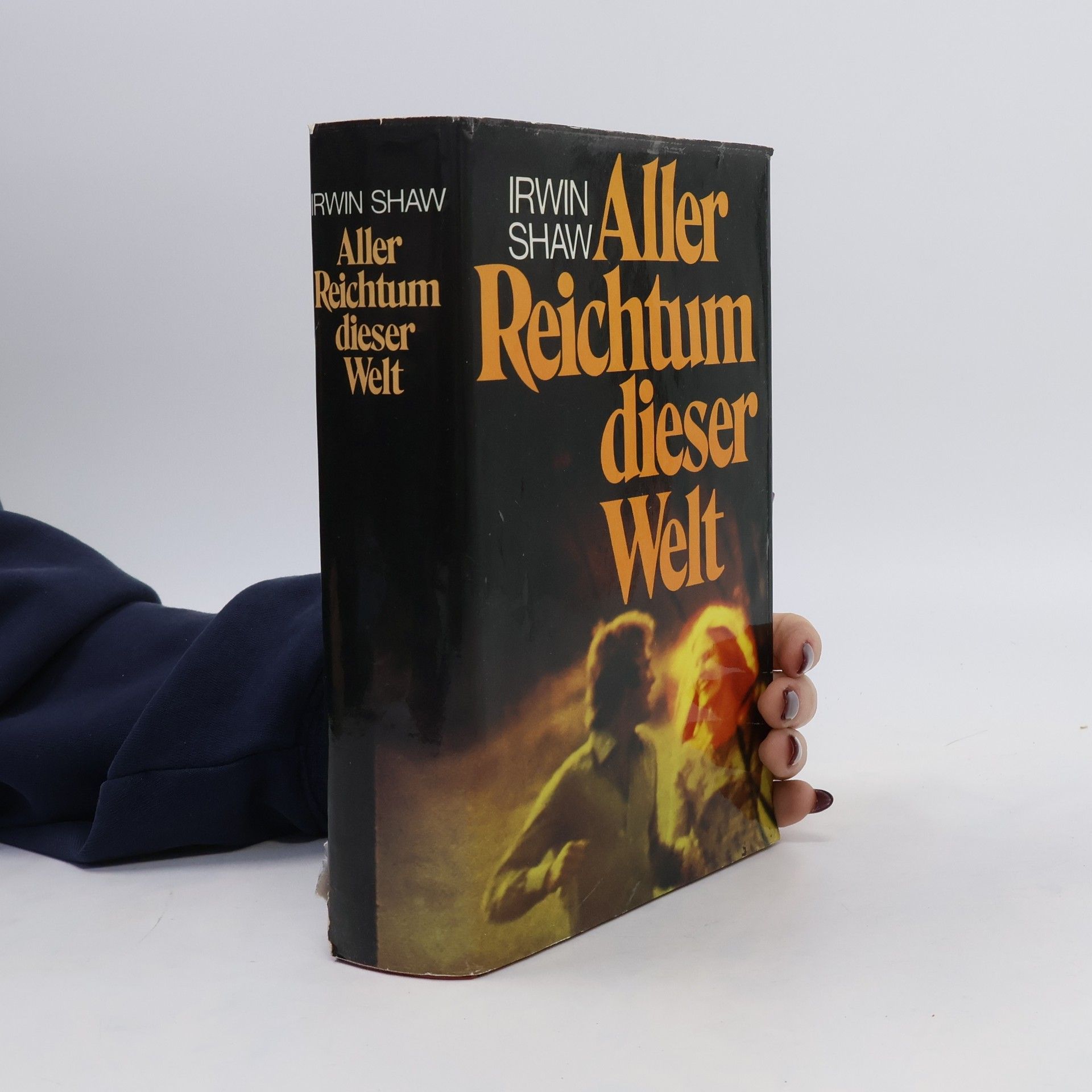 Irwin Shaw Aller Reichtum dieser Welt