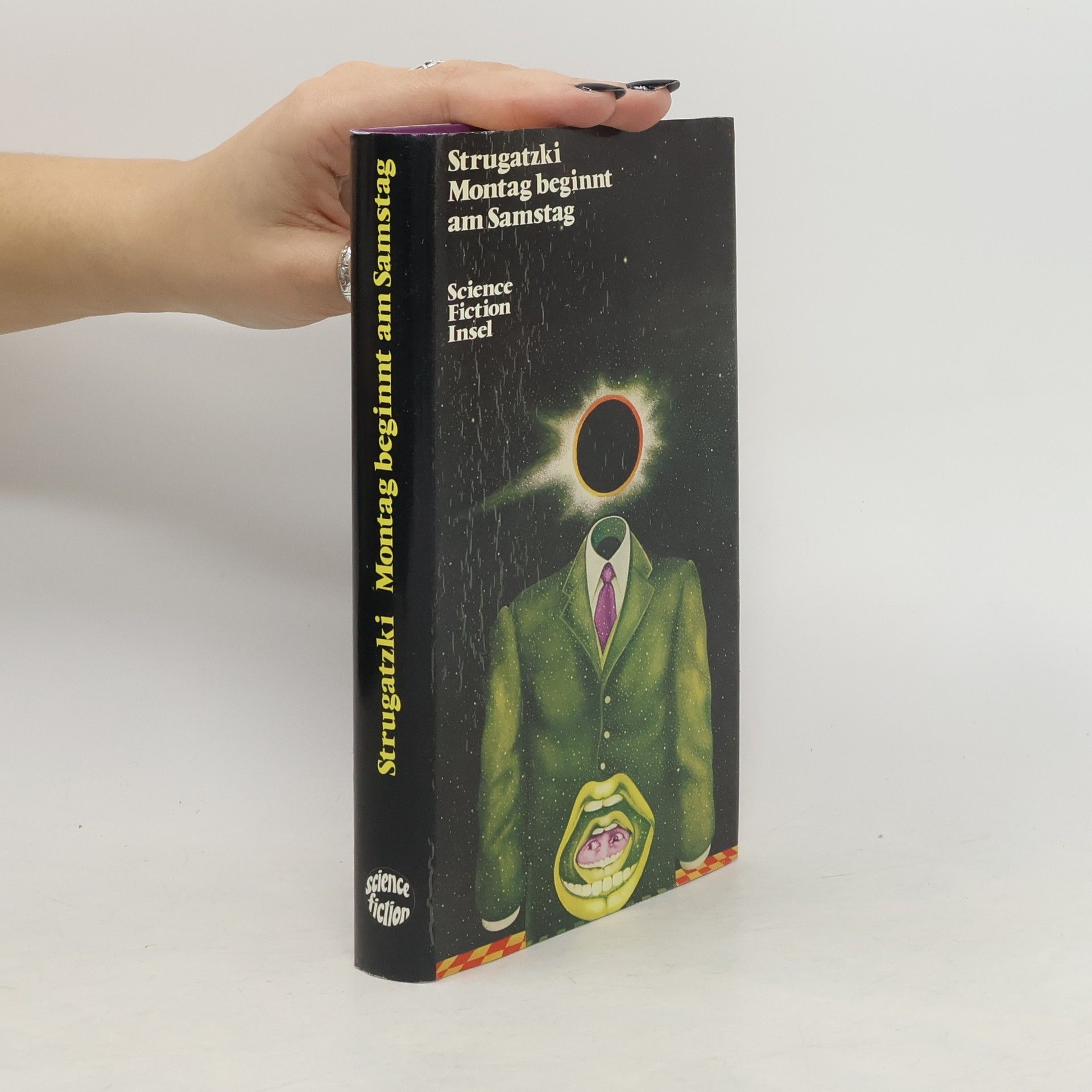 Arkadij Natanovič Strugackij Montag beginnt am Samstag