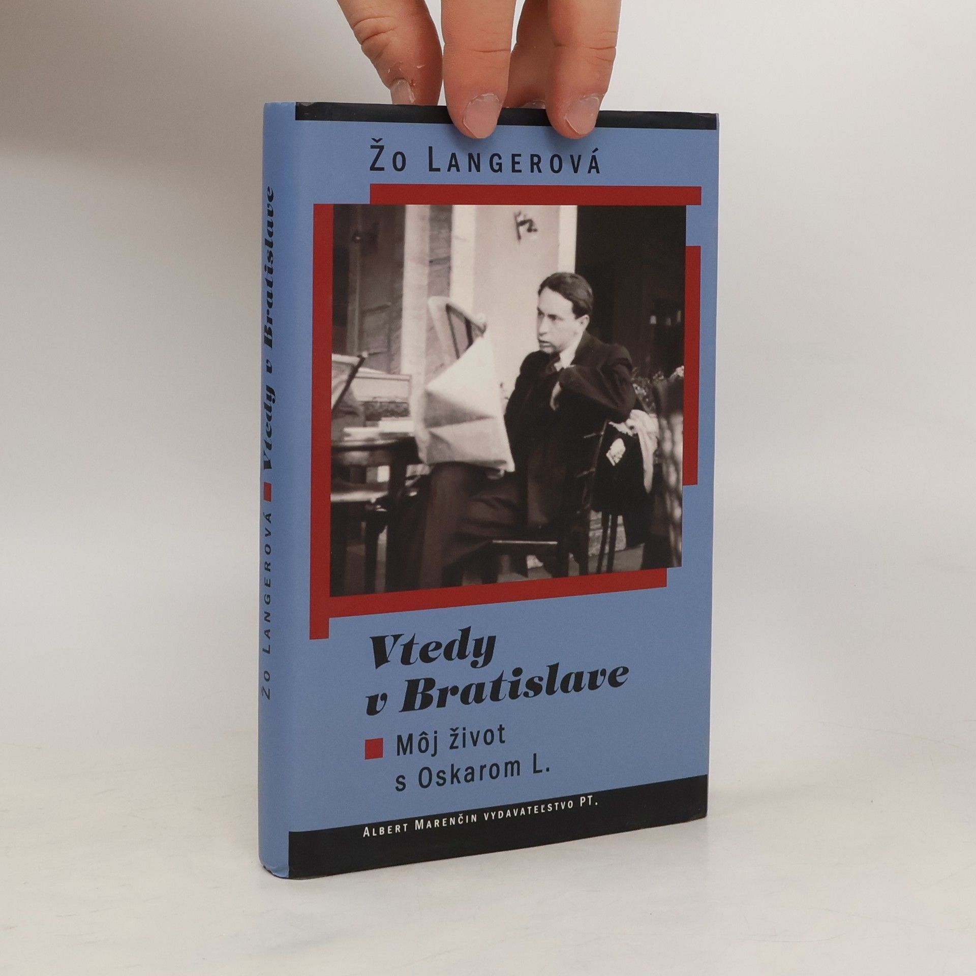 Žo Langerová Vtedy v Bratislave  - Môj život s Oskarom L.
