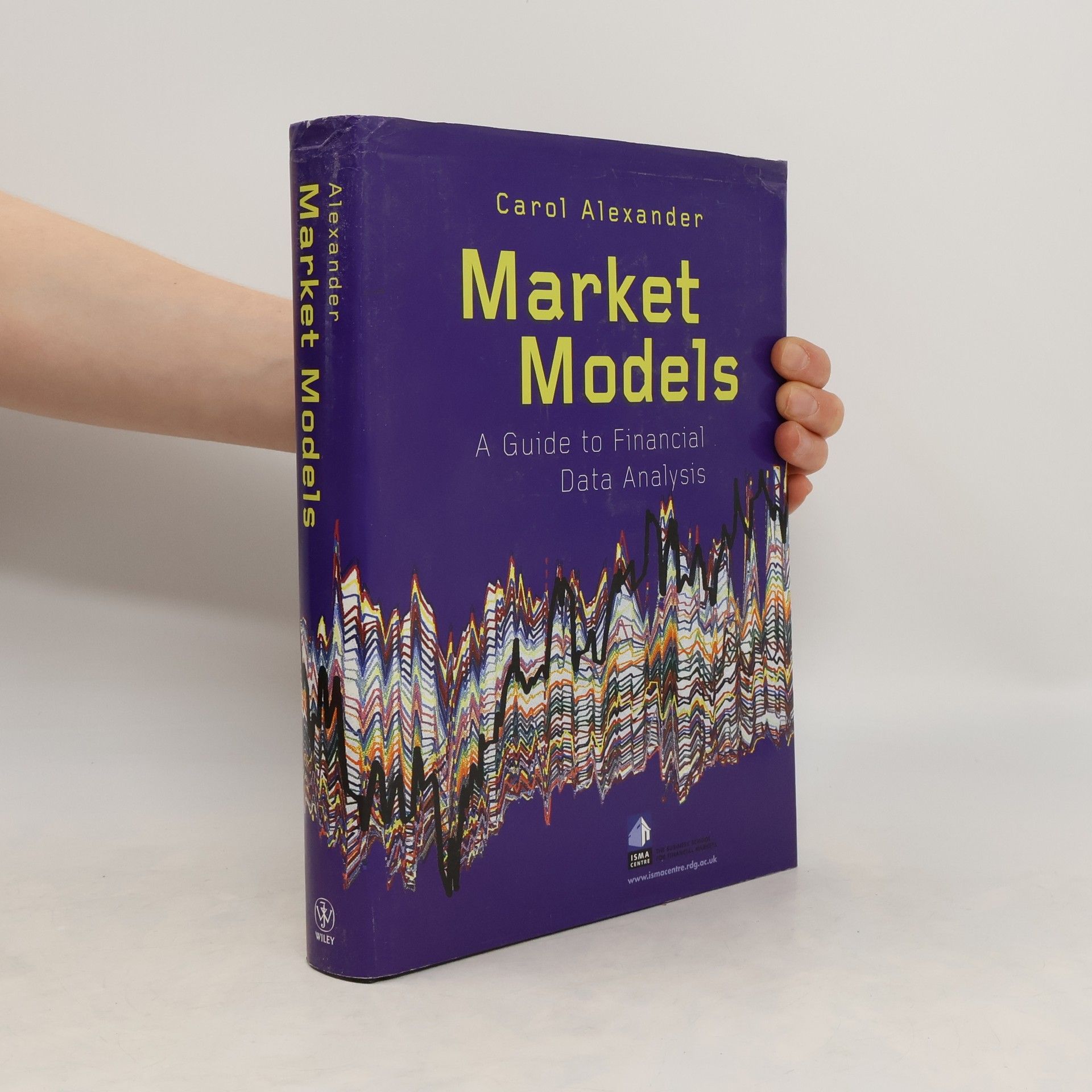 Carol Alexander Market Models. A Guide to Financial Data Analysis