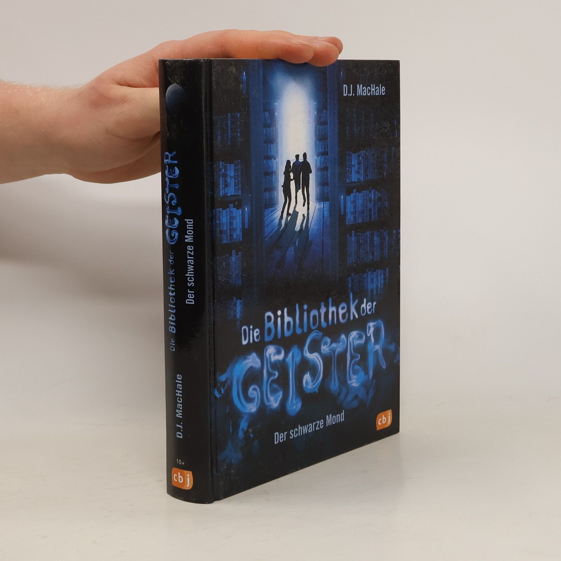 D. J. MacHale Die Bibliothek der Geister. Der schwarze Mond