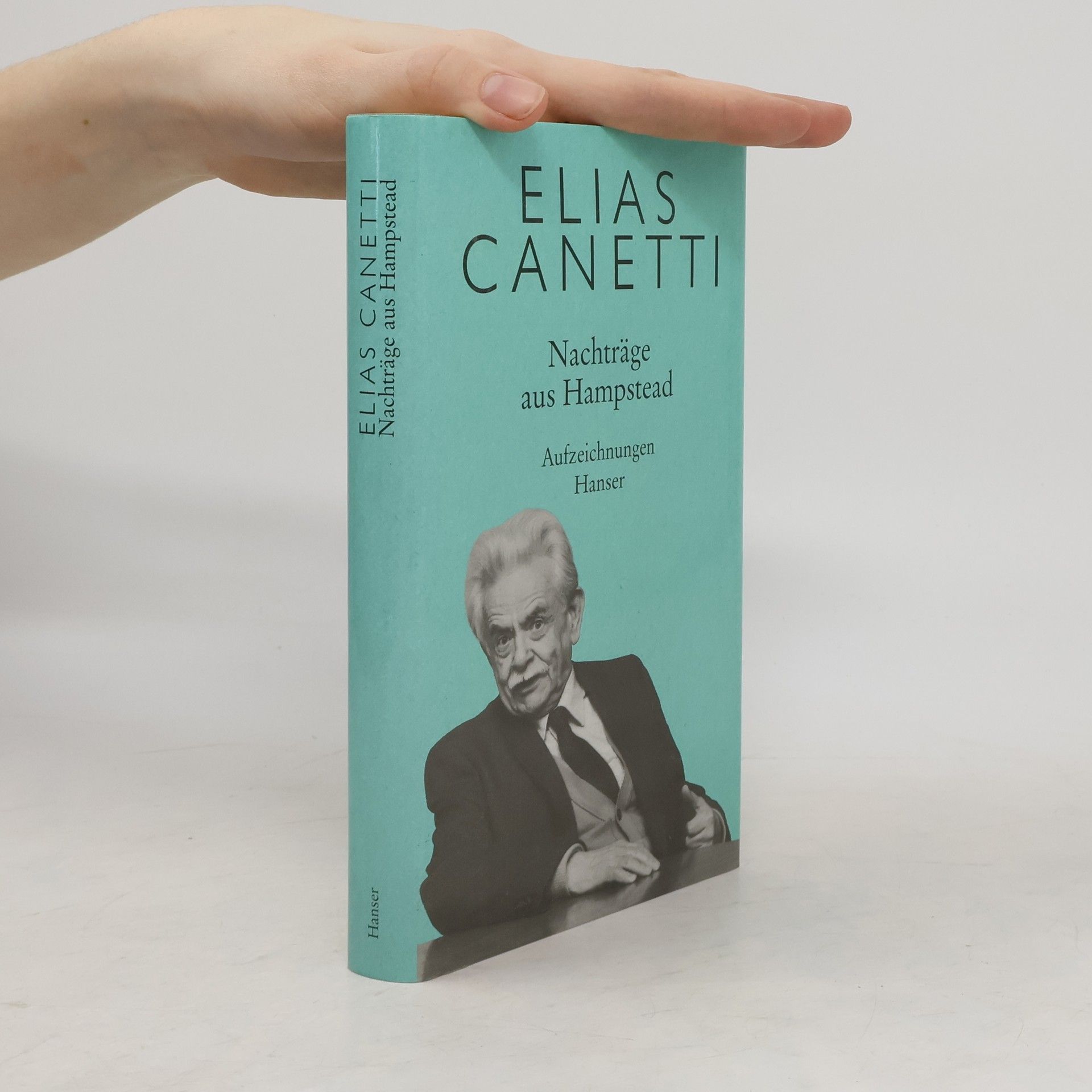 Elias Canetti Nachträge aus Hampstead