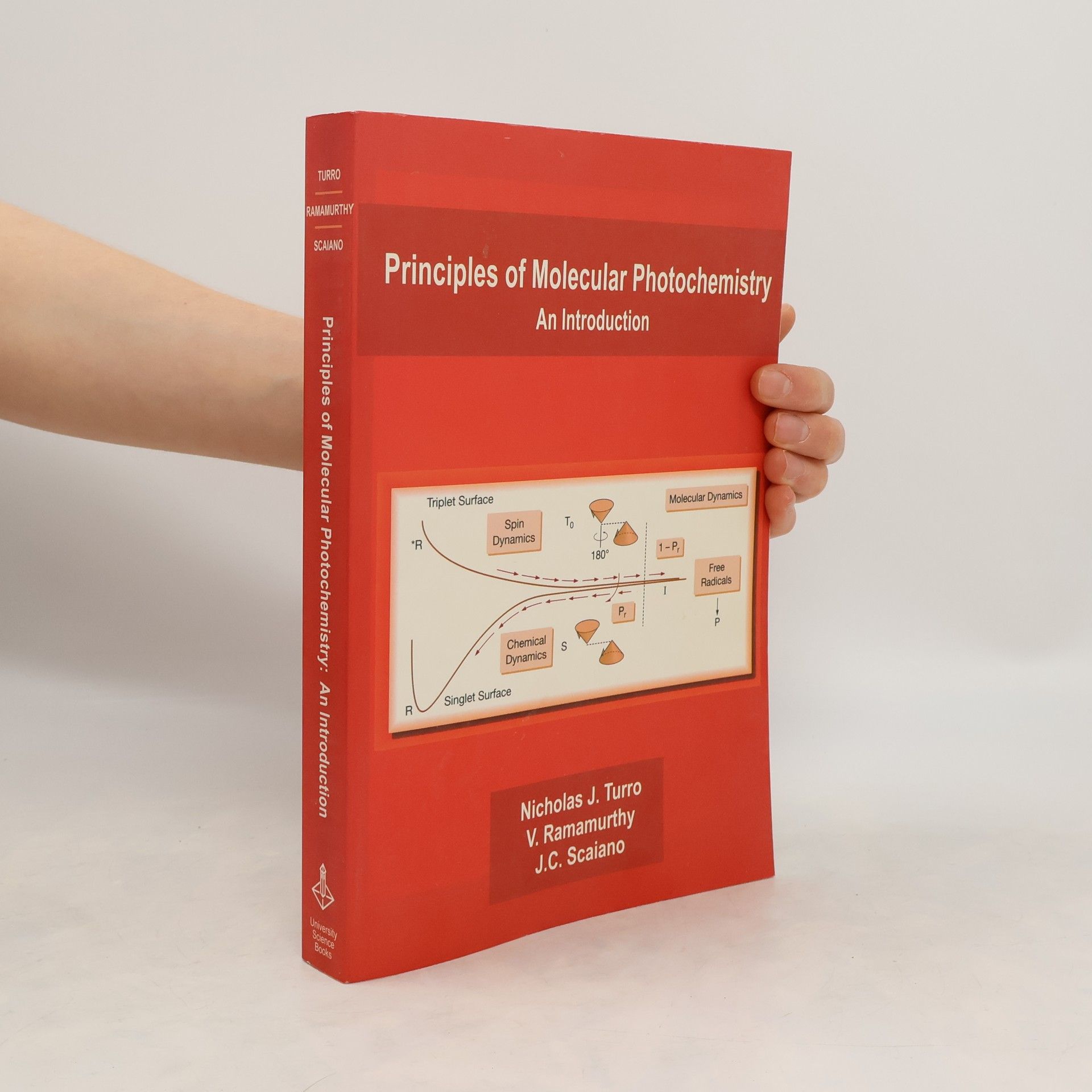 Nicholas J. Turro Principles of Molecular Photochemistry. An Introduction