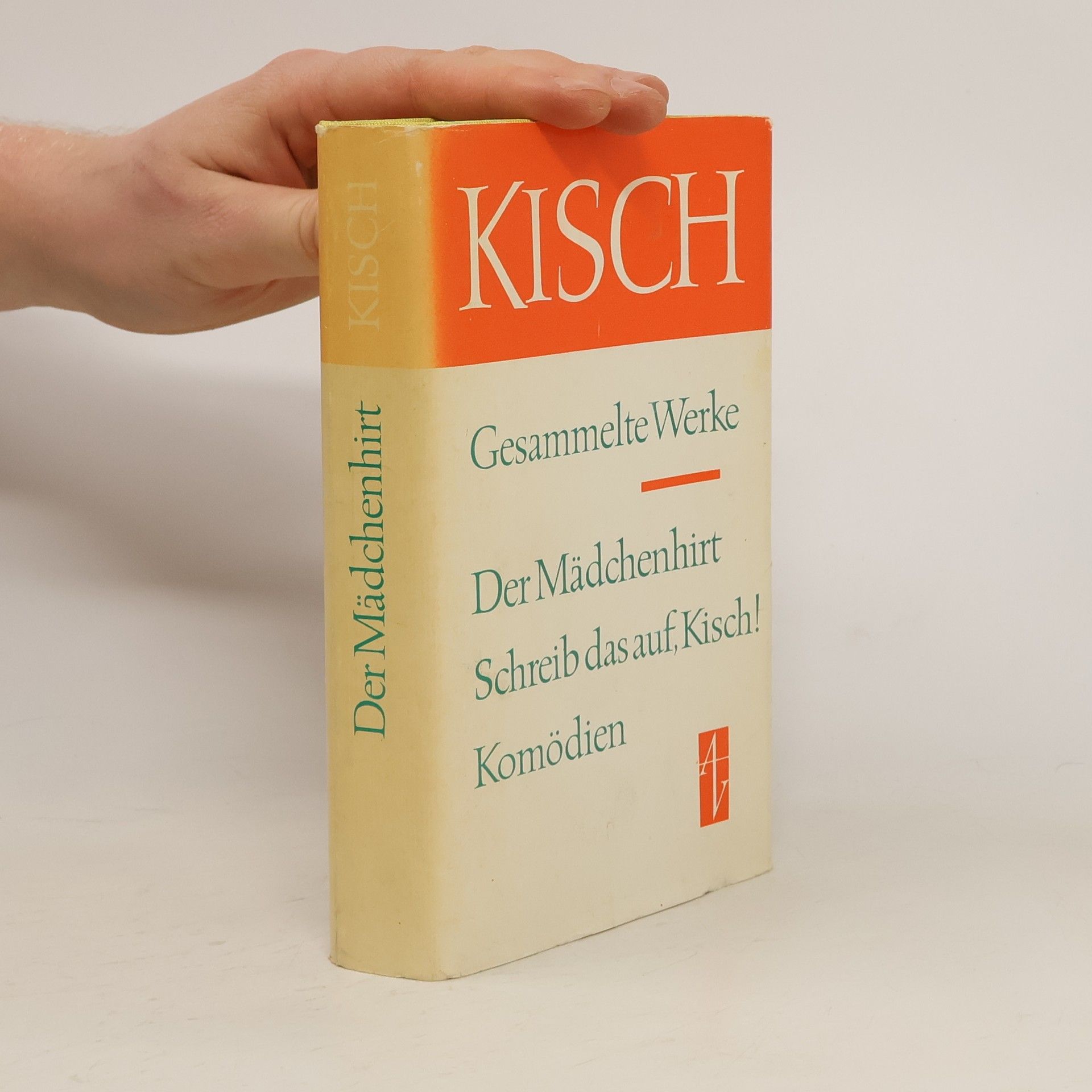 Egon Erwin Kisch Kisch Gesammelte Werke. Der Mädchenhirt