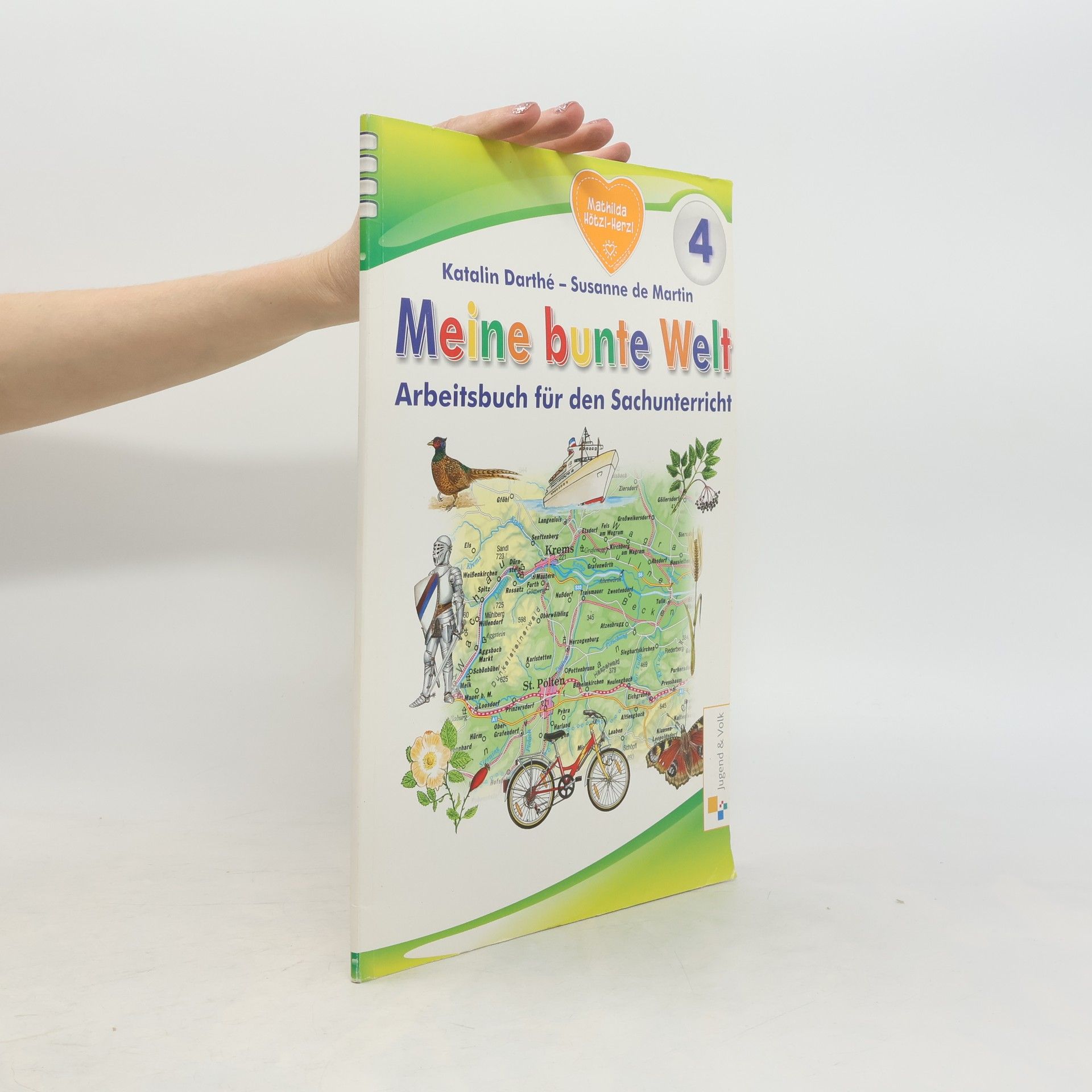 Meine bunte Welt 4. Arbeitsbuch für den Sachunterricht