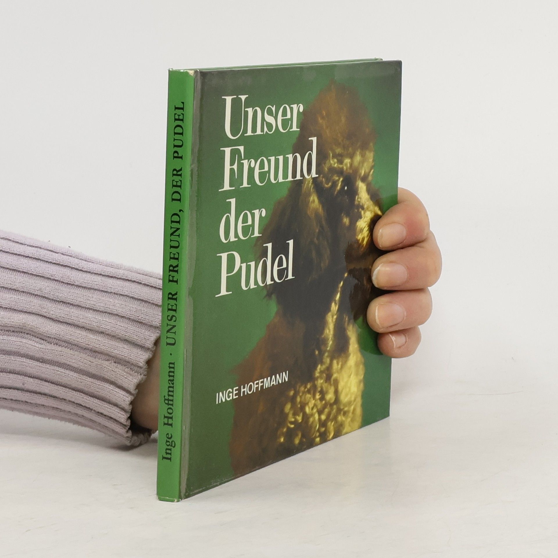 Inge Hoffmann-Axthelm Unser Freund der Pudel